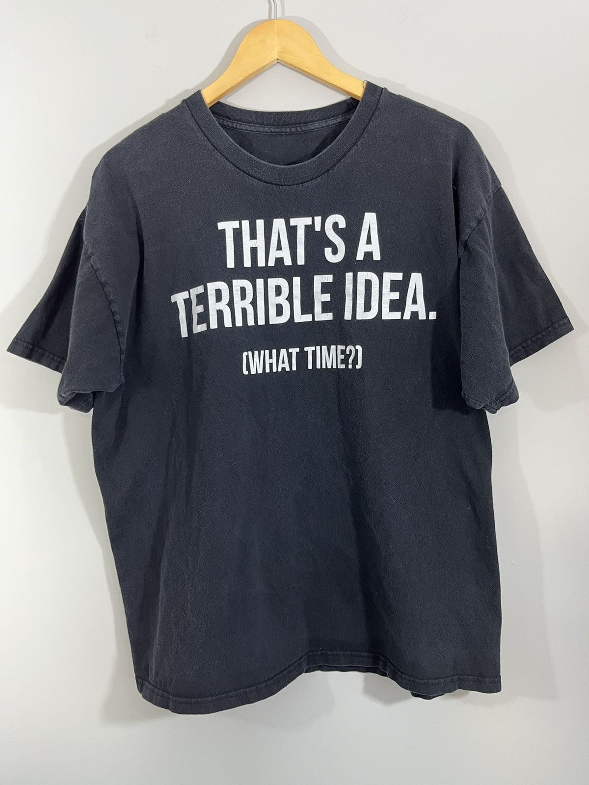 Vintage Faded Terrible Idea Funny Quote Humor Distressed Tee Size US L / EU 52-54 / 3 - 1 Thumbnail