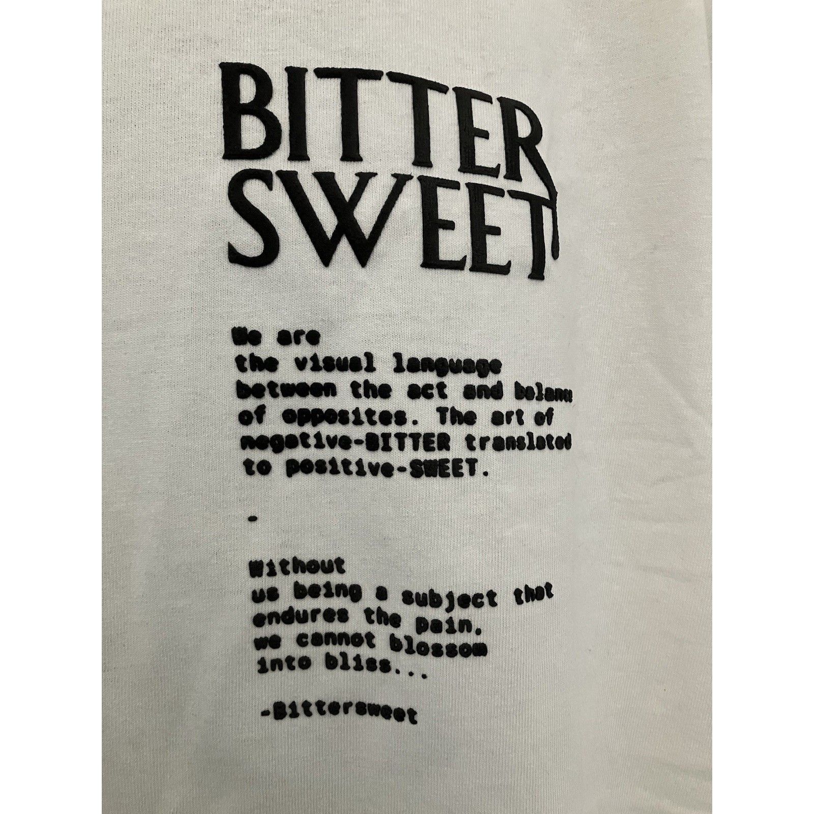 Other Bittersweet Pain Is Bliss Statement T-Shirt Puff Print L Rel Size US L / EU 52-54 / 3 - 4 Thumbnail
