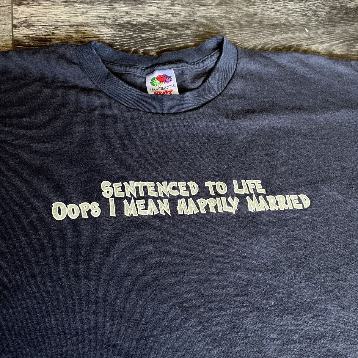 Vintage Vintage 1990s Sentenced to Life oops Married Parody Logo Tee Size US XXL / EU 58 / 5 - 1 Thumbnail