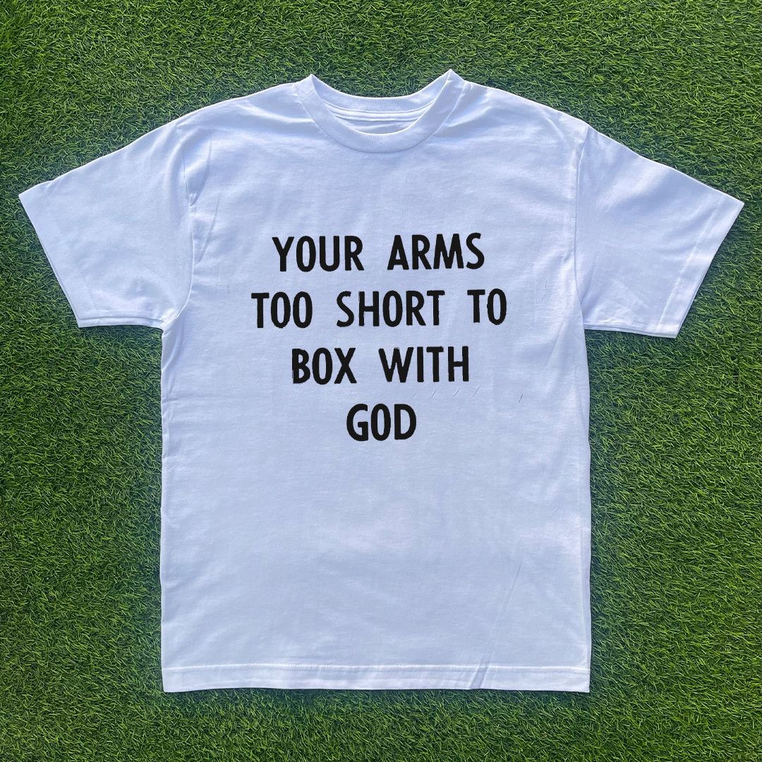 Other YOUR ARMS ARE TOO SHORT TO BOX WITH GOD TSHIRT Size US L / EU 52-54 / 3 - 1 Preview