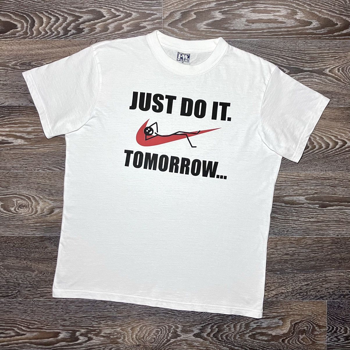 Nike just do it tomorrow deals
