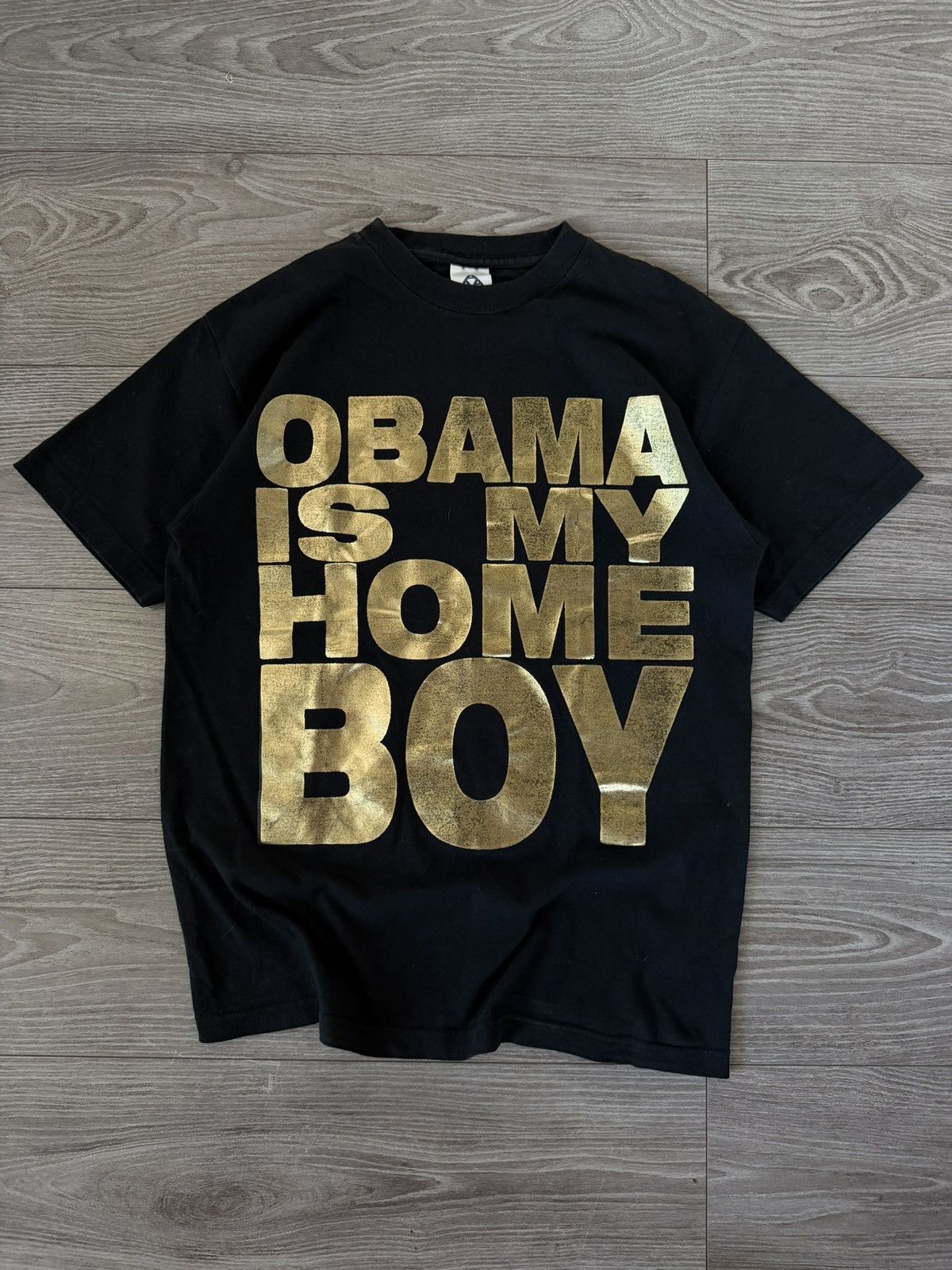 AAA OBAMA IS MY HOME BOY SHINE GOLD TEE Size US M / EU 48-50 / 2 - 6 Thumbnail