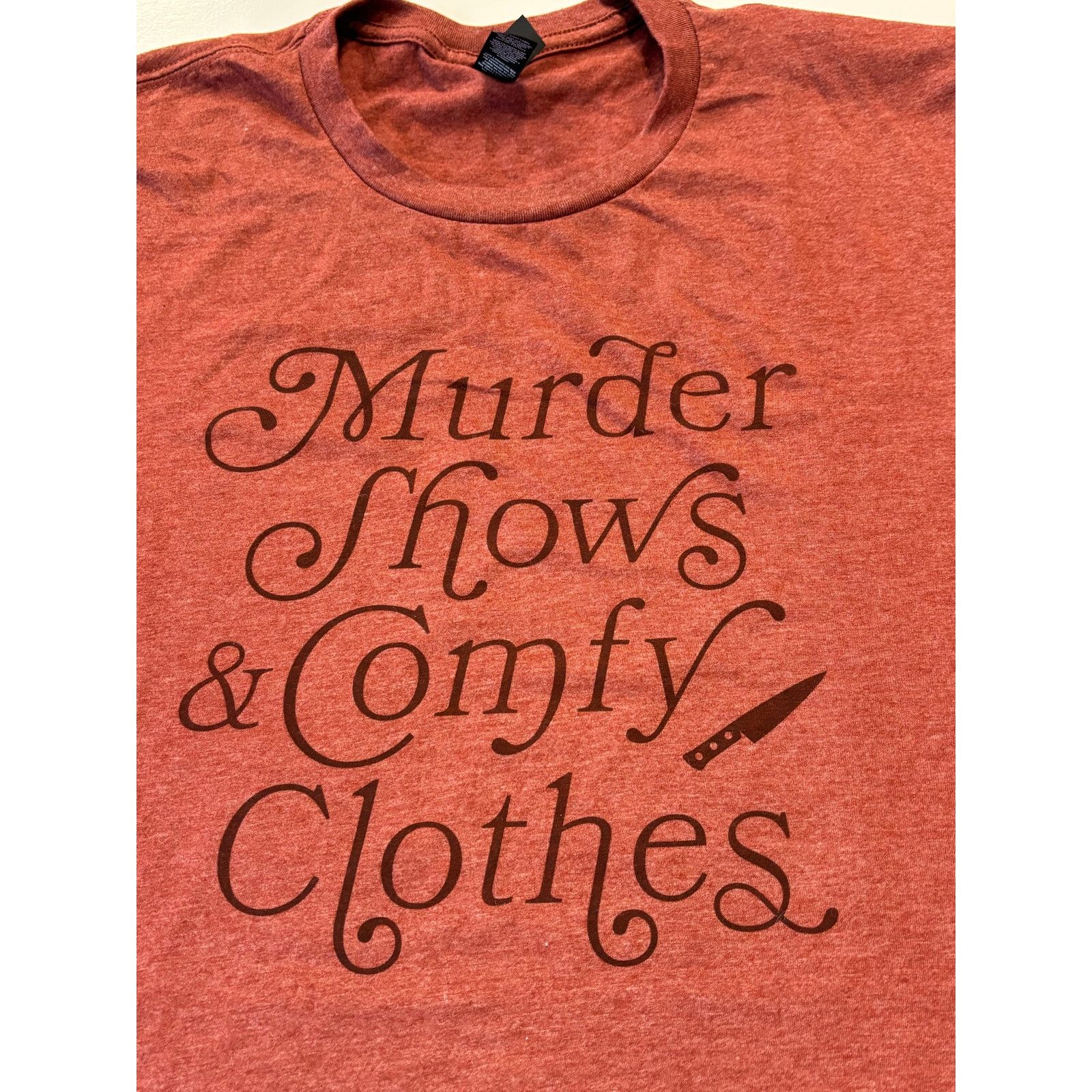 Other Murder Shows and Comfy Clothes T-shirt Size XL / US 12-14 / IT 48-50 - 1 Thumbnail