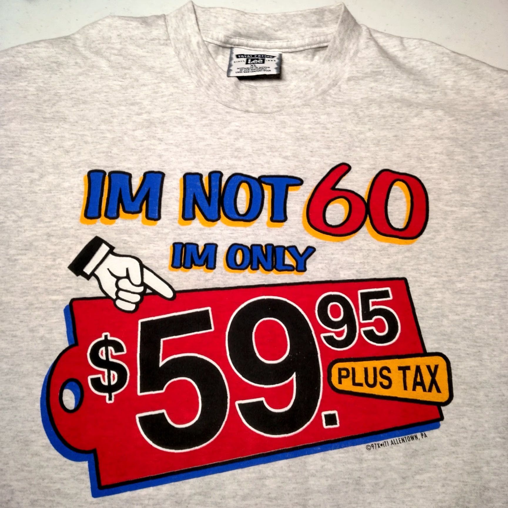 Lee VINTAGE Lee T-Shirt Mens XL Gray Short Sleeve Crew Neck 1990s 60 Years Old Birthday Gift I'm Not 60 I'm 59.95 Plus Tax Graphic Regular Size US XL / EU 56 / 4 - 4 Thumbnail