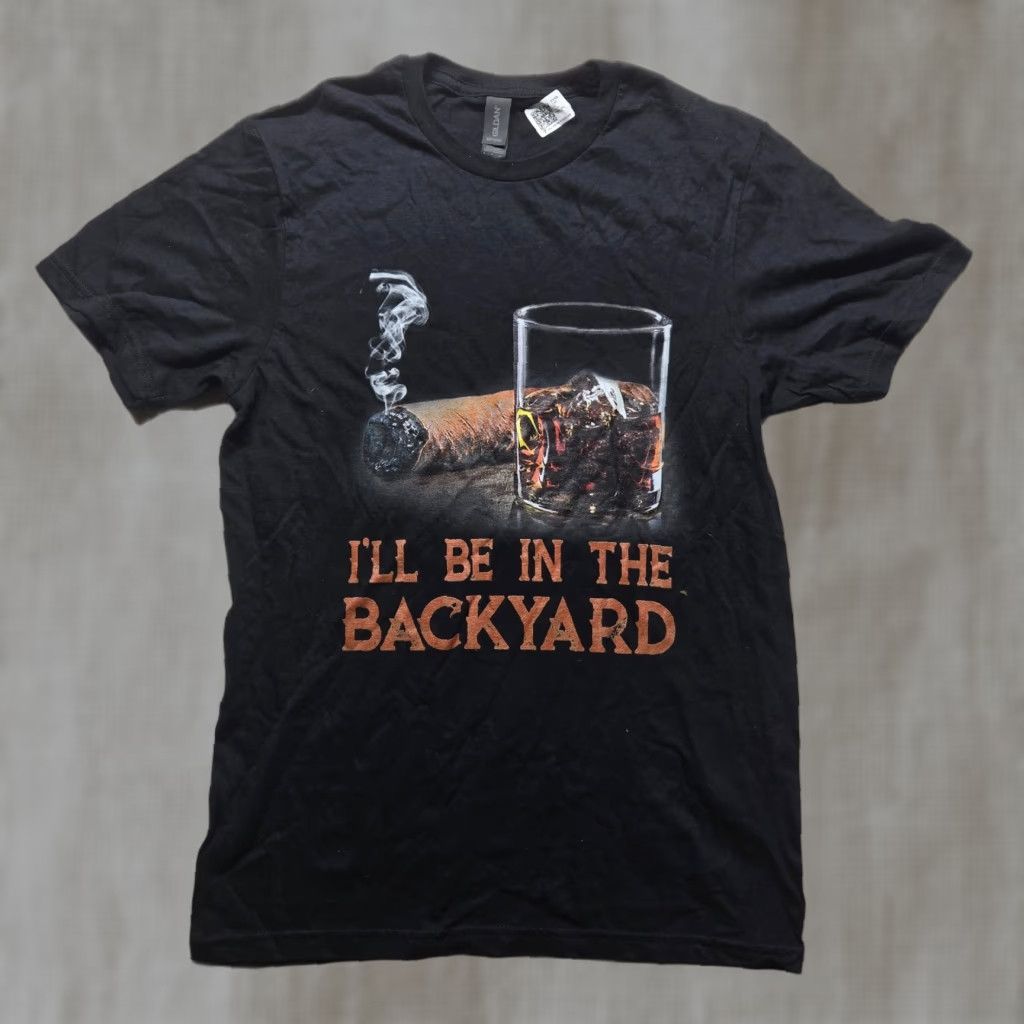 Vintage Ill Be In The Backyard T-Shirt Mens S Black Funny Shirt Small Size US S / EU 44-46 / 1 - 1 Thumbnail