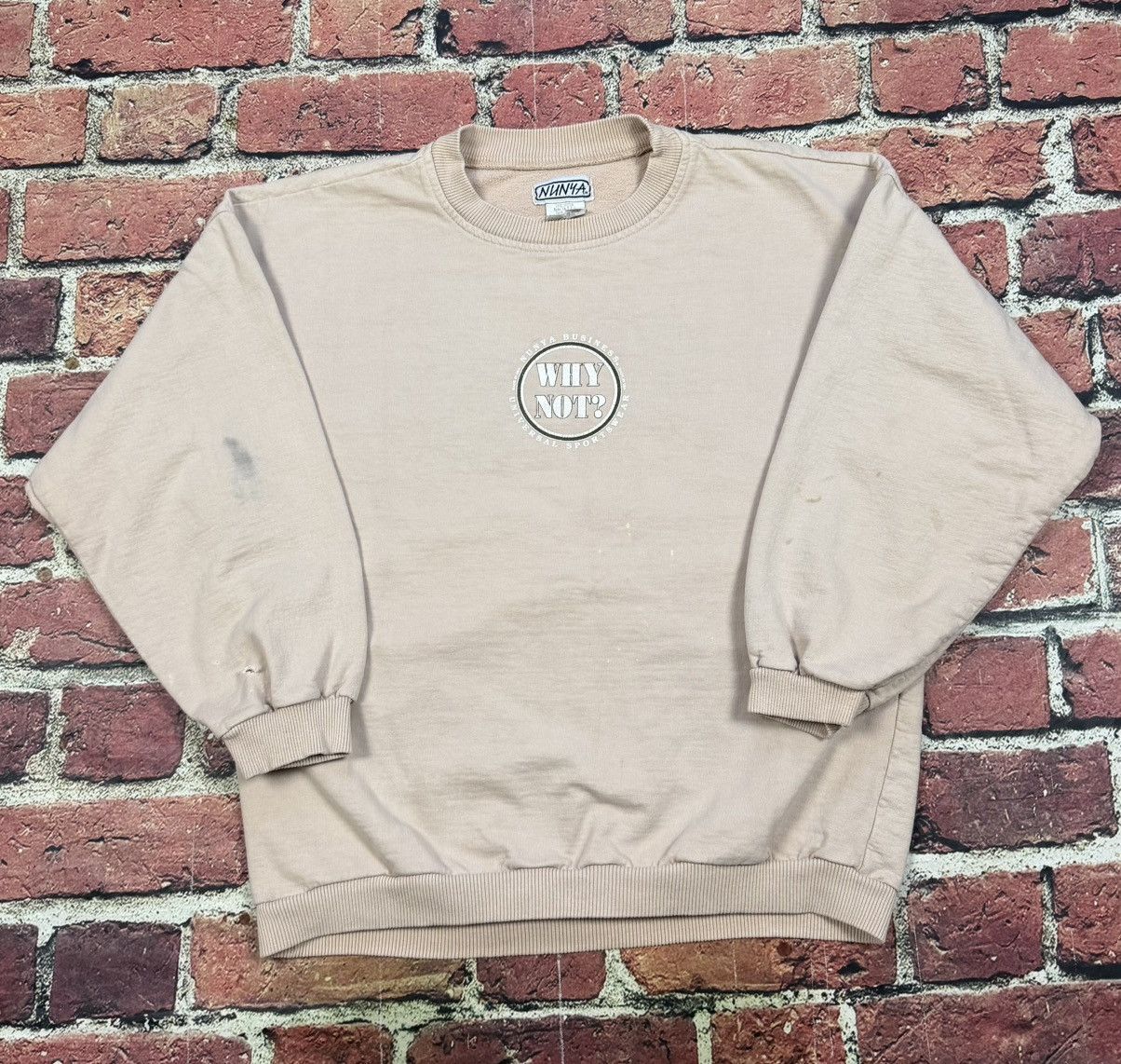 Other Vintage 90s NUNYA BUSINESS Crewneck Sweatshirt 90s Why Not? Size US M / EU 48-50 / 2 - 2 Thumbnail