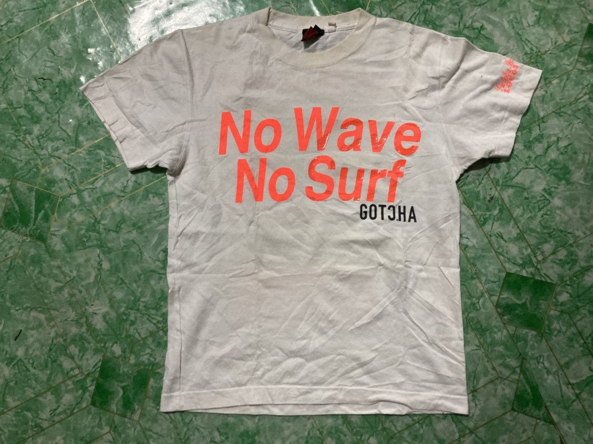Gotcha Gotcha No Weve No Surf T Shirt Size US M / EU 48-50 / 2 - 1 Thumbnail