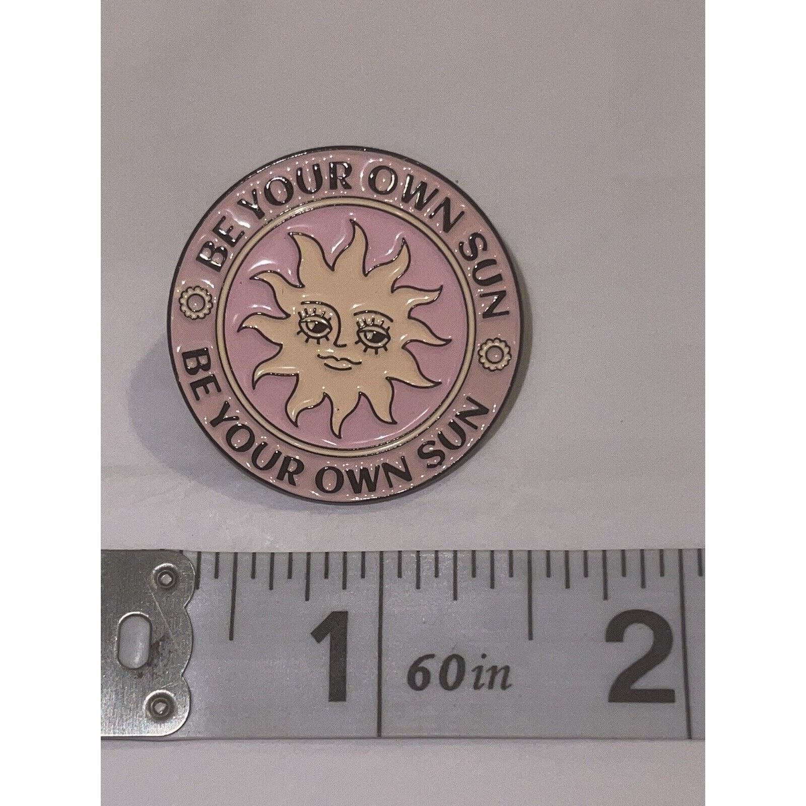 Other Be Your Own Sun Positive Affirmation Pin Brooch Size ONE SIZE - 1 Thumbnail
