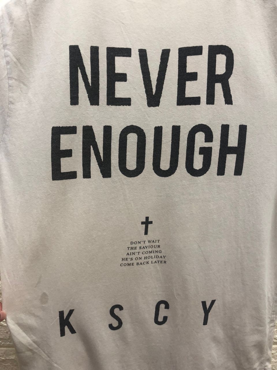 Japanese Brand white KSCY never enough Tshirt Size US M / EU 48-50 / 2 - 12 Thumbnail