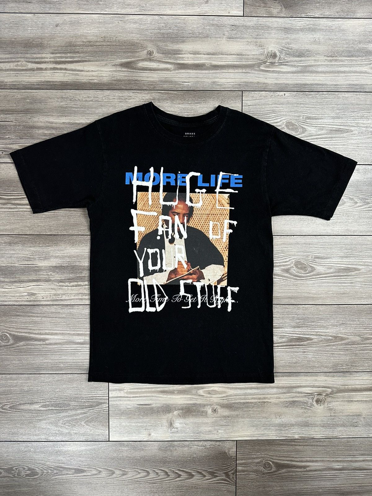Drake Drake Related Huge Fan Of Your Old Stuff More Life T Shirt Size US L / EU 52-54 / 3 - 1 Thumbnail