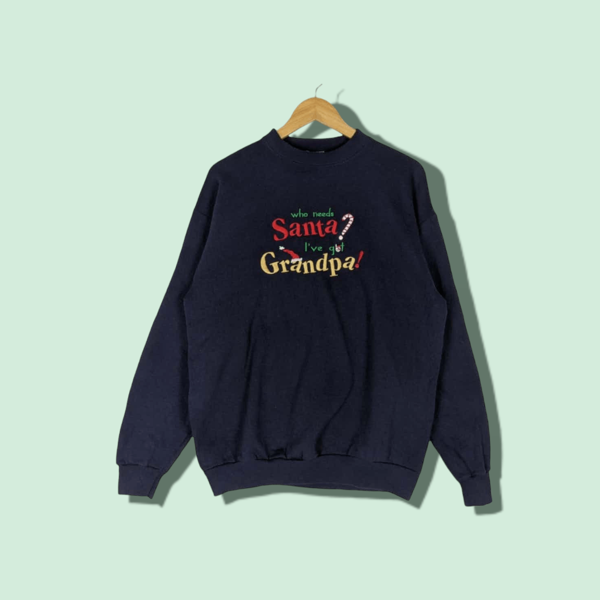 Tultex 90's TULTEX Who Need Santa I Got Grandpa Jumper Sweatshirt Size US L / EU 52-54 / 3 - 1 Thumbnail