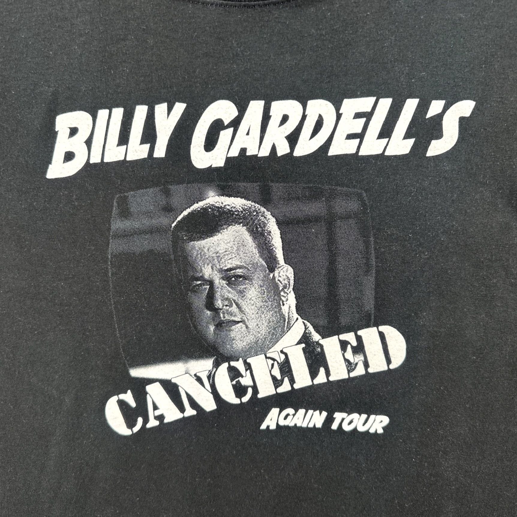 Gildan VINTAGE Gildan T-Shirt XL Black Billy Gardell’s Canceled Again Comedy Tour Tee Shirt Mens XL Black T-Shirt Funny USA - 90s Style Size US XL / EU 56 / 4 - 6 Thumbnail