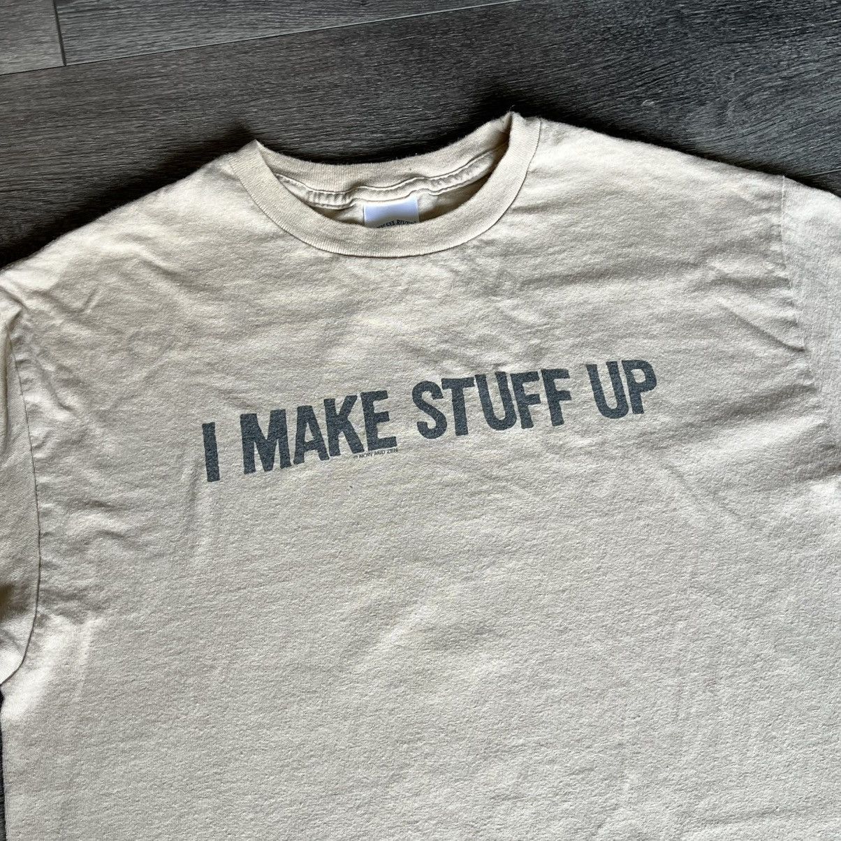 Vintage Vintage 2000s I Make Stuff Up Humor Text Logo Parody T Shirt Size US M / EU 48-50 / 2 - 3 Thumbnail