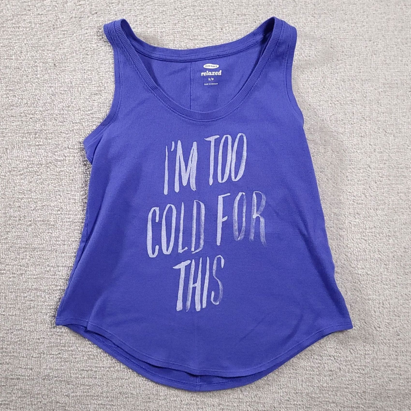 Old Navy VINTAGE Old Navy Tank Top Women's S Small Blue White Scoopneck I'm Too Cold For This Tee Shirt Size S / US 4 / IT 40 - 2 Thumbnail