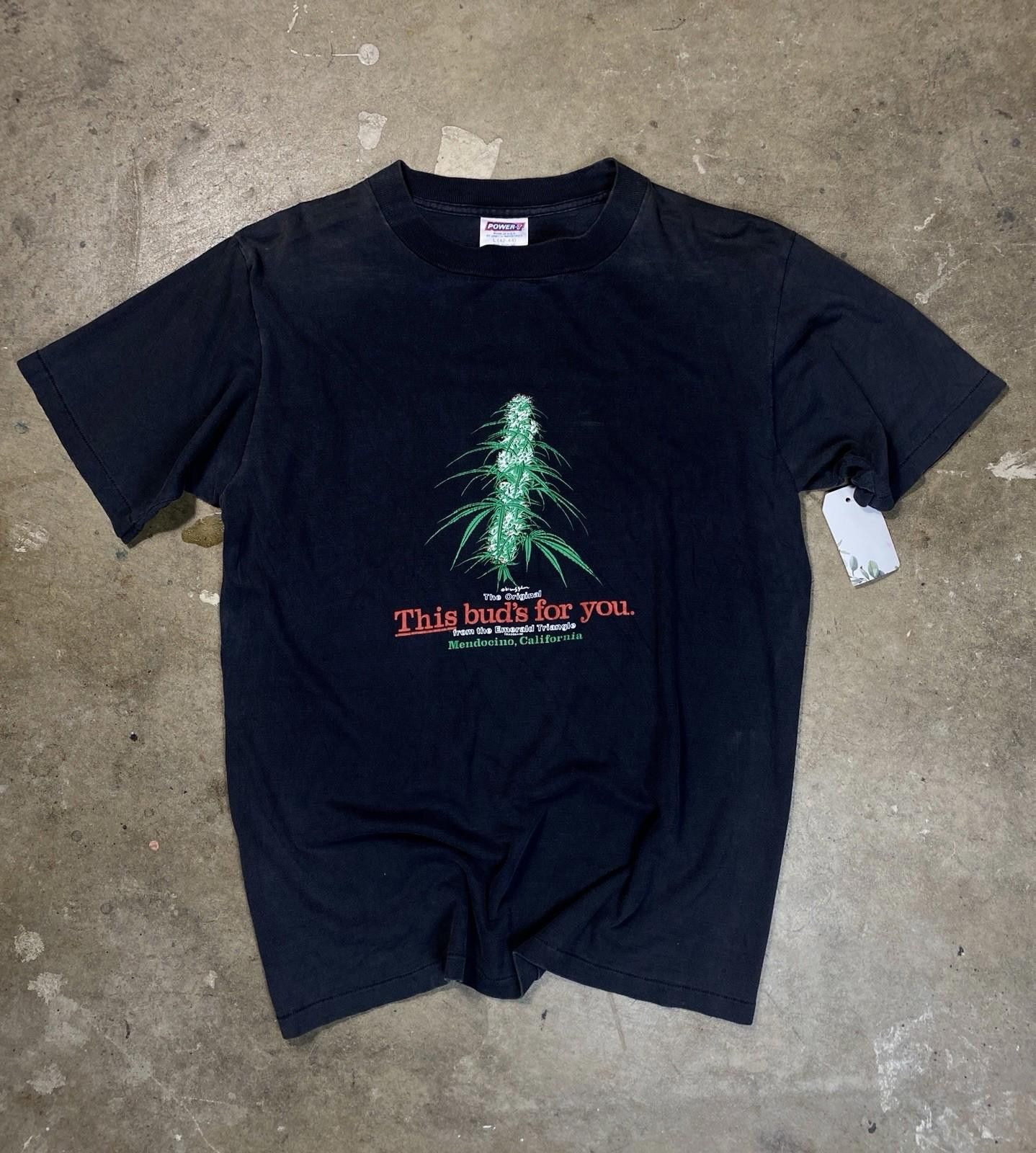 Vintage 90'S Mendocino County ' This Buds For You ' T shirt
