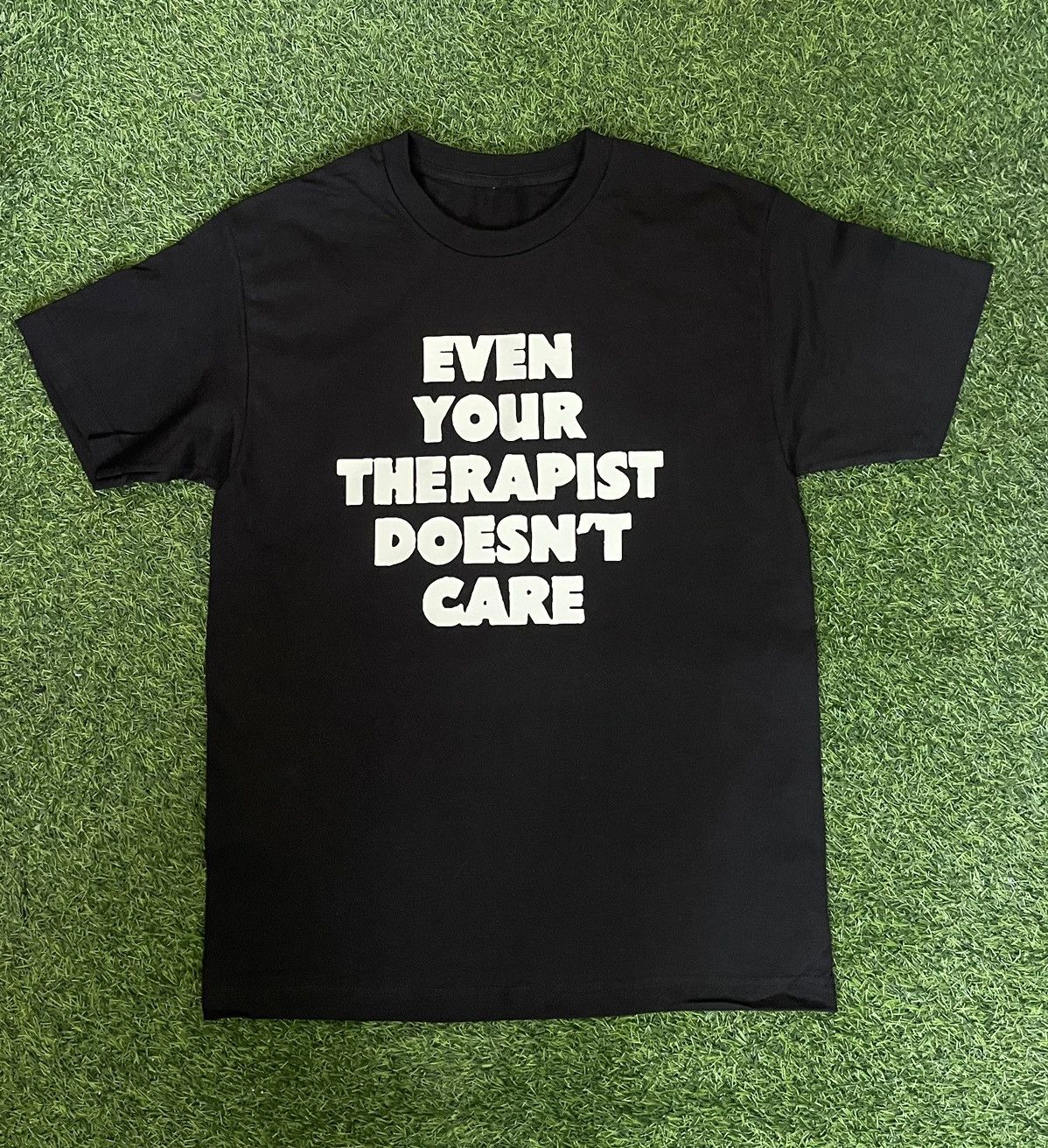 Vintage EVEN YOUR THERAPIST DOESN’T CARE TSHIRT Size US M / EU 48-50 / 2 - 1 Preview