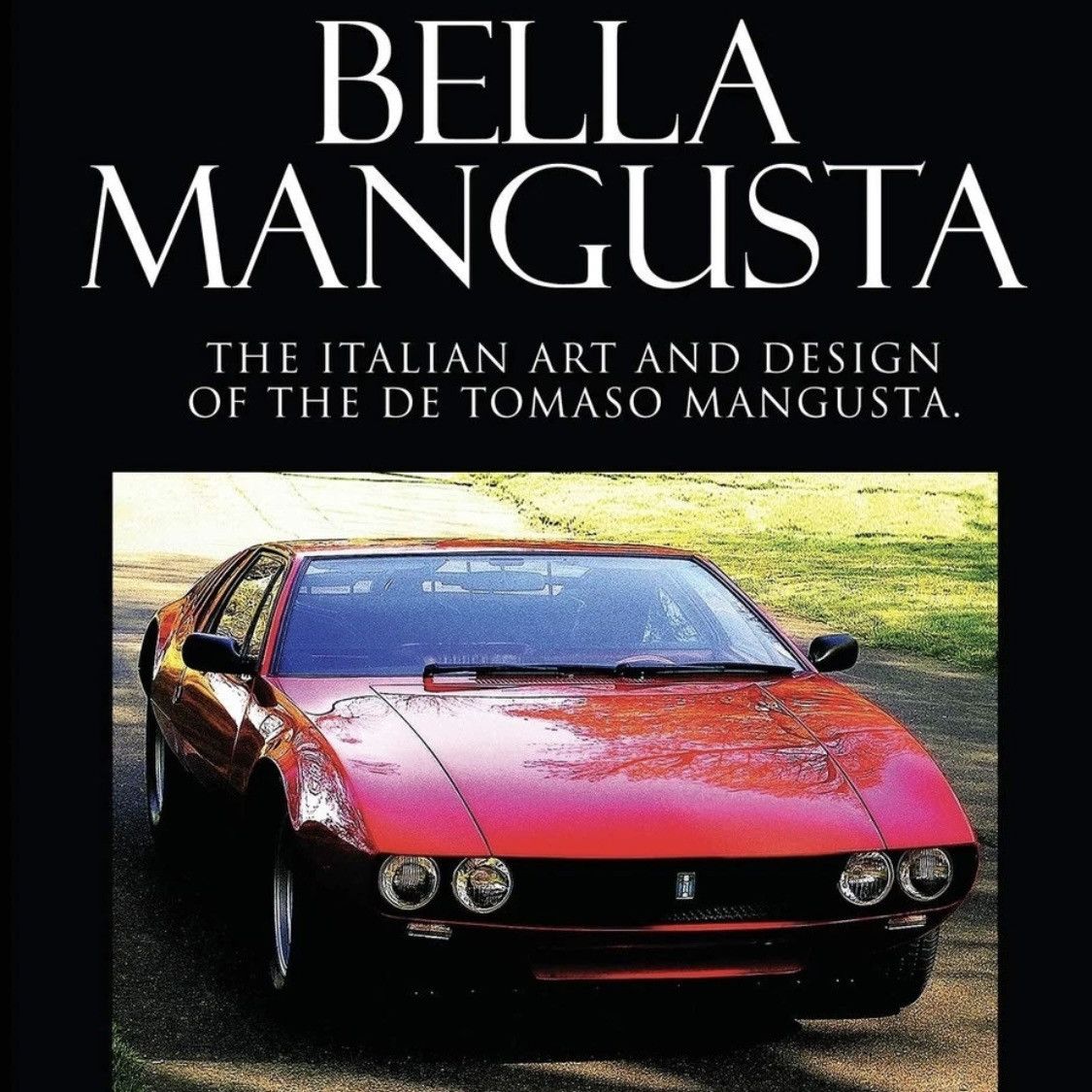 Ferrari Bella Mangusta book Italian sports car Ferrari Lamborghini Size ONE SIZE - 1 Preview