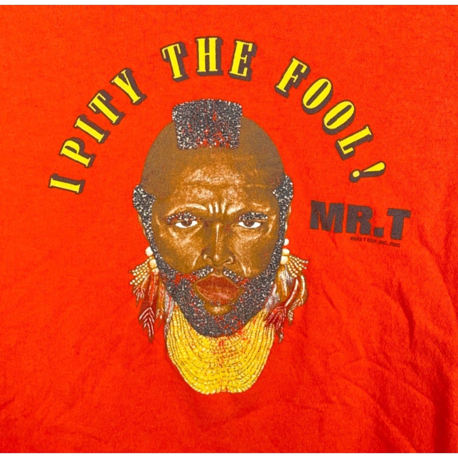 Hanes VINTAGE Mr. T Pity the Fool T-Shirt Hanes Short Sleeve Crew Neck 2000 Orange Adult XL/ Large Men Size US L / EU 52-54 / 3 - 4 Thumbnail