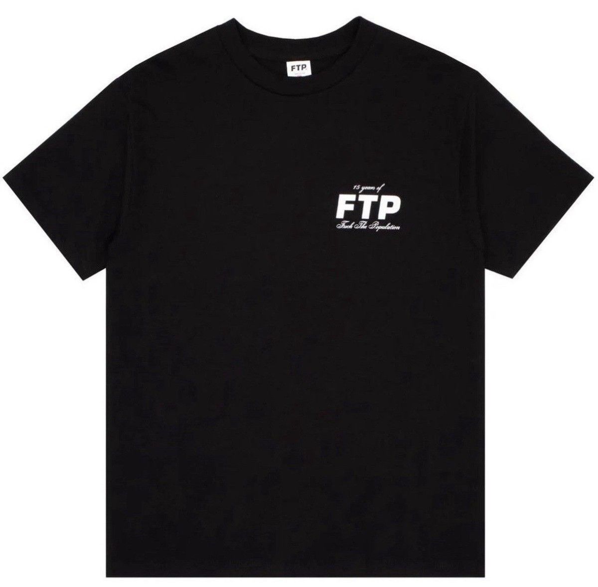 Fuck The Population FTP 15 Anniversary T-Shirt Size US L / EU 52-54 / 3 - 1 Thumbnail