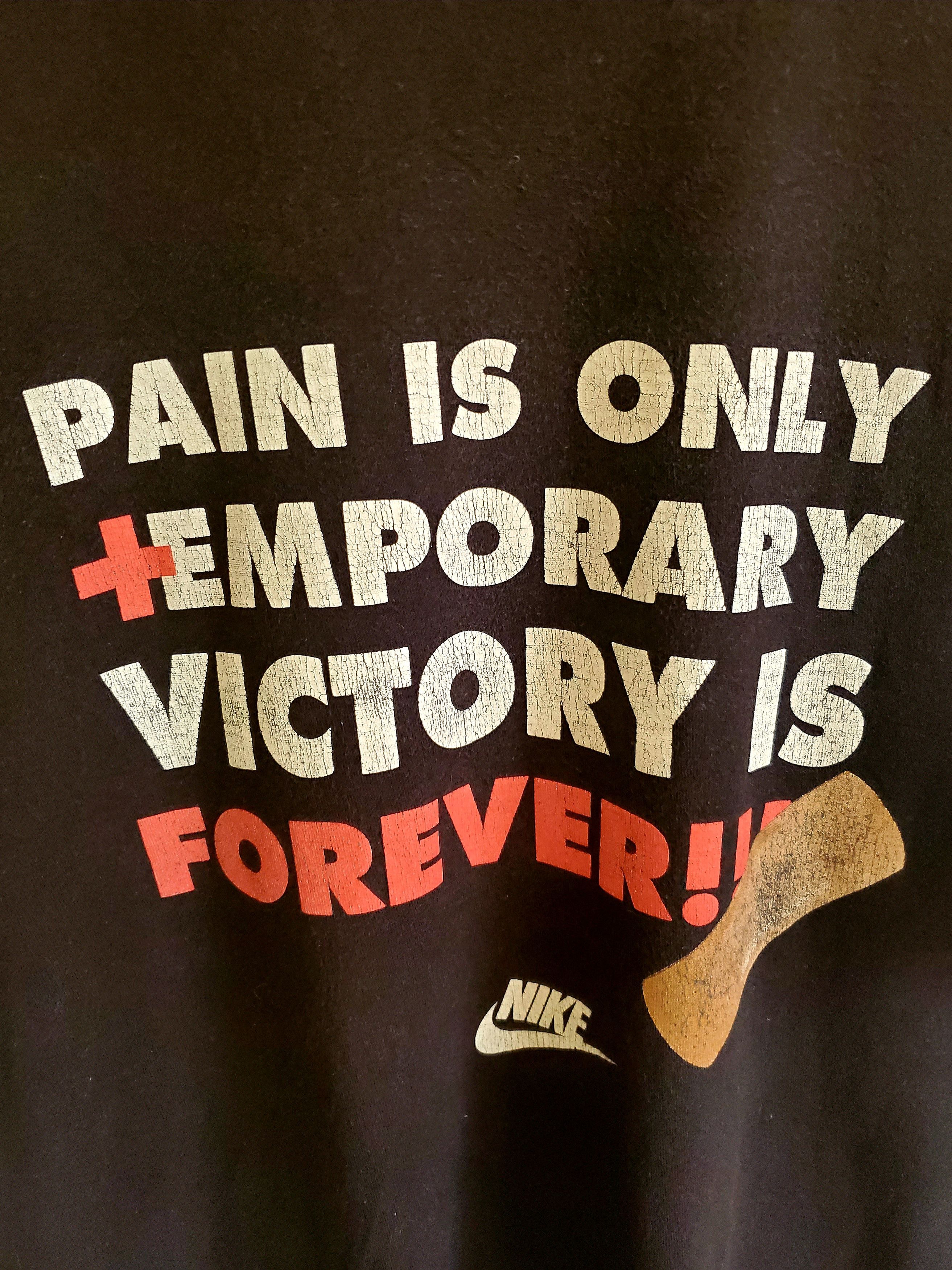 Nike × Vintage Nike pain is only emporary victory is forever shirt vintag Size US L / EU 52-54 / 3 - 2 Thumbnail