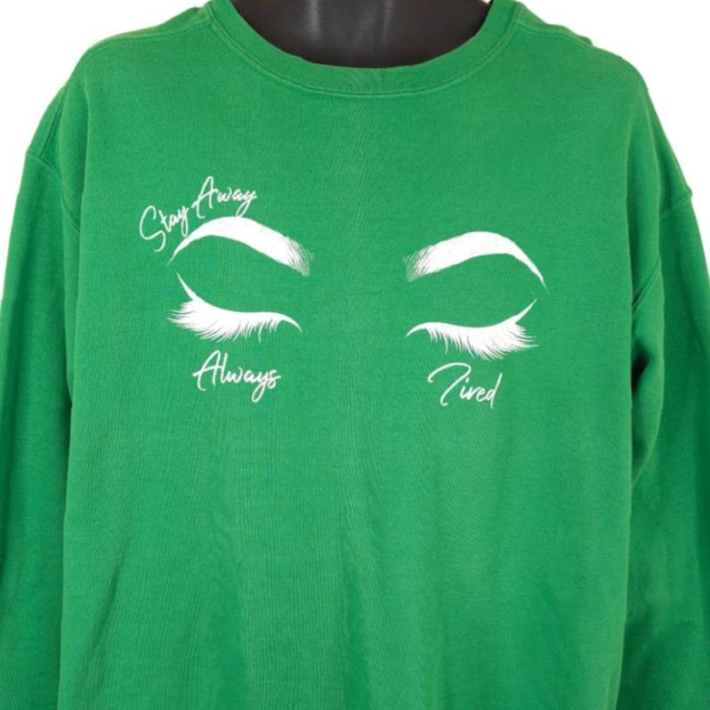 Comfort Colors Comfort Colors Sweatshirt Womens Size Large Green Brows Lashes Stay Away Always Tired OVERSIZED Size L / US 10 / IT 46 - 2 Thumbnail
