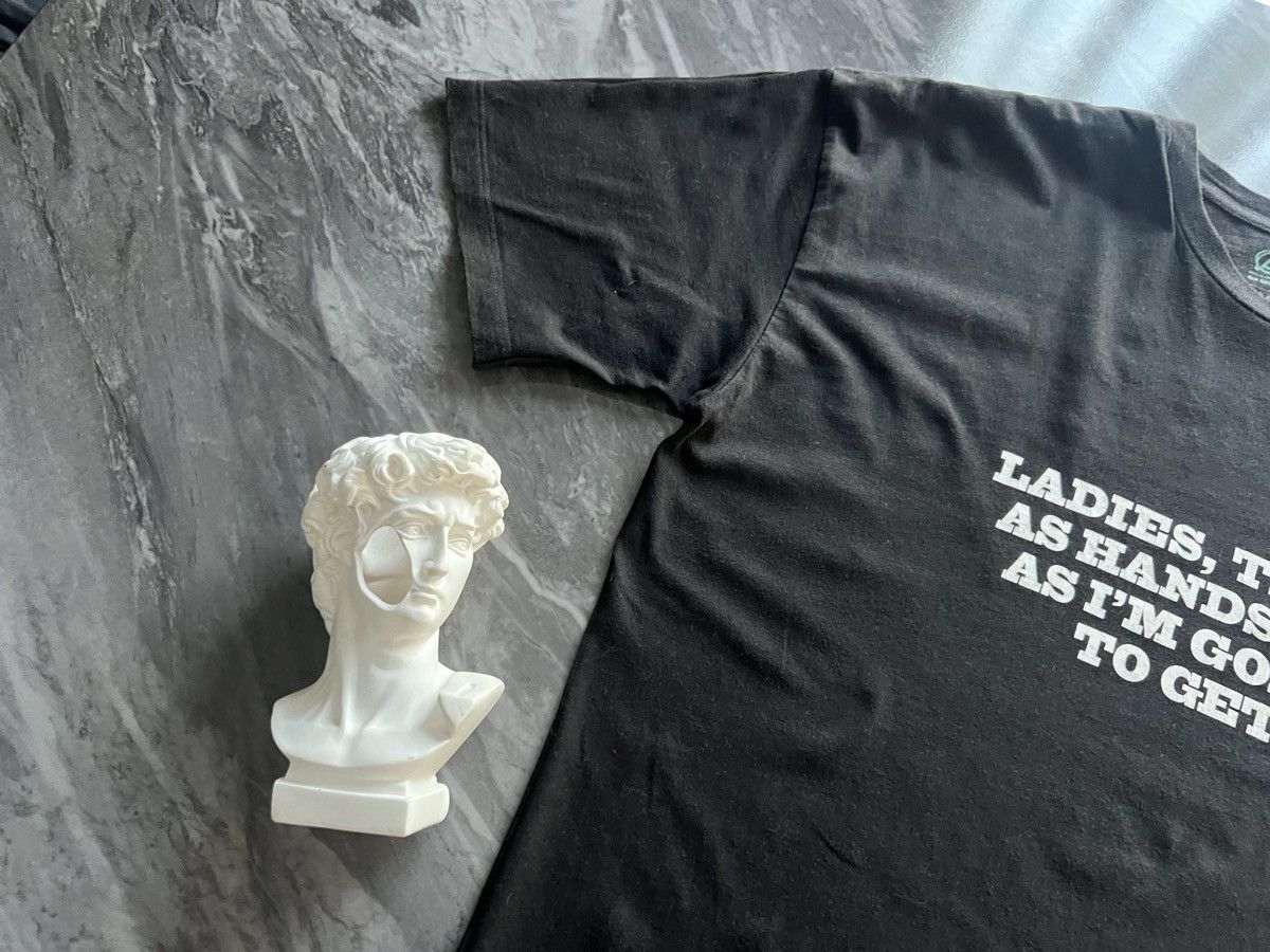 Other × Vintage Ladies This Is As Handsome As Im Going To Get ! Size US XL / EU 56 / 4 - 3 Thumbnail