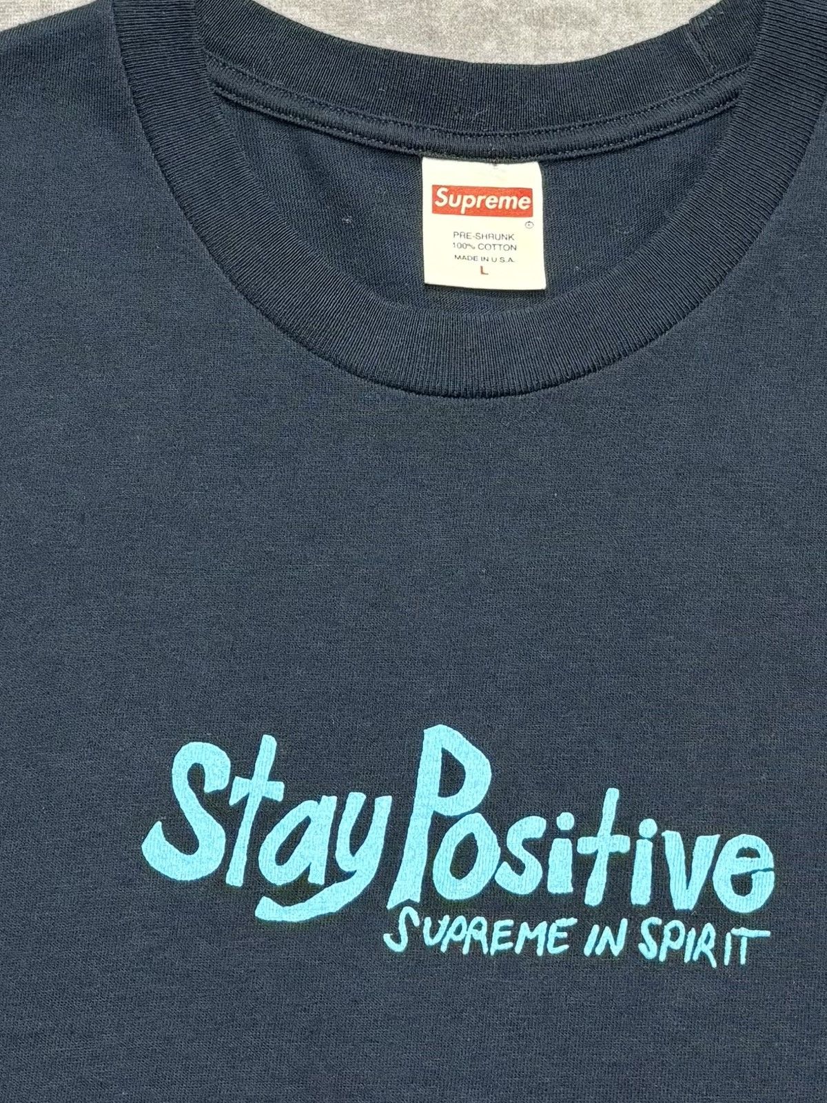 Supreme Supreme Stay Positive Tee Size US L / EU 52-54 / 3 - 2 Thumbnail