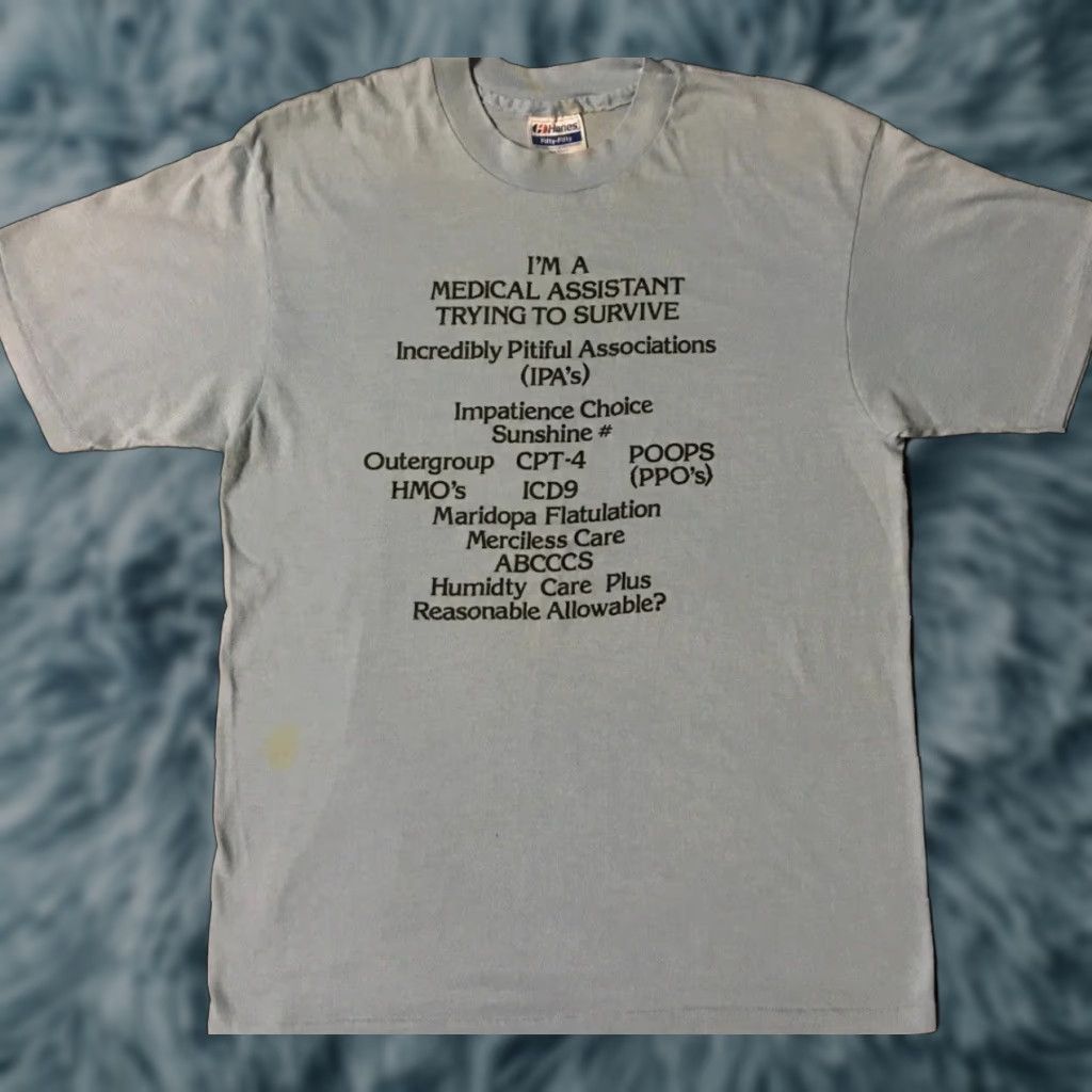 Vintage VINTAGE 90s Medical Assistant Trying To Survive Faded Shirt S Nurse Funny Grunge 80s Size US S / EU 44-46 / 1 - 1 Thumbnail