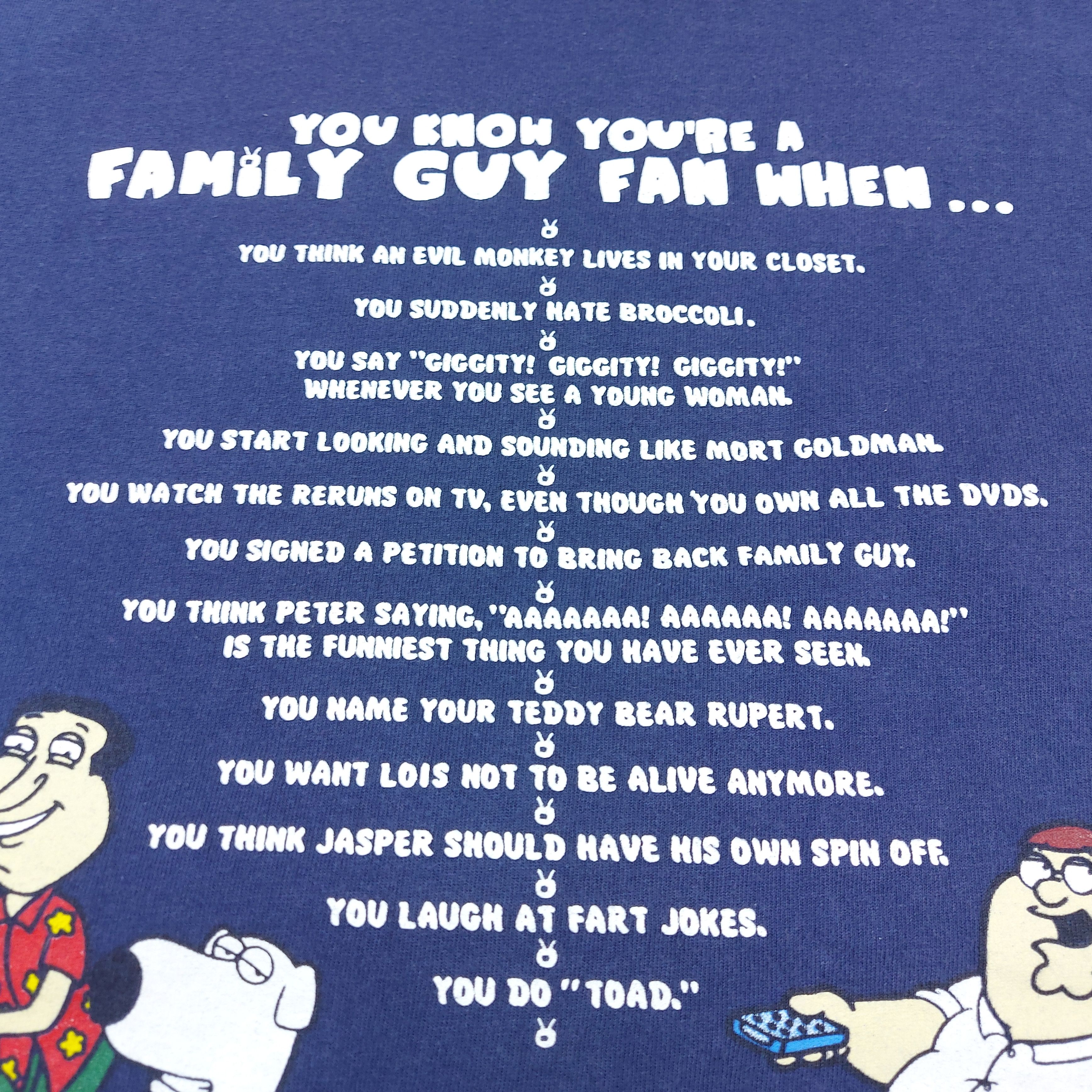 Cartoon Network VTG 2005 Family Guy You Know You’re A Family Guy Fan When T Size US L / EU 52-54 / 3 - 6 Thumbnail