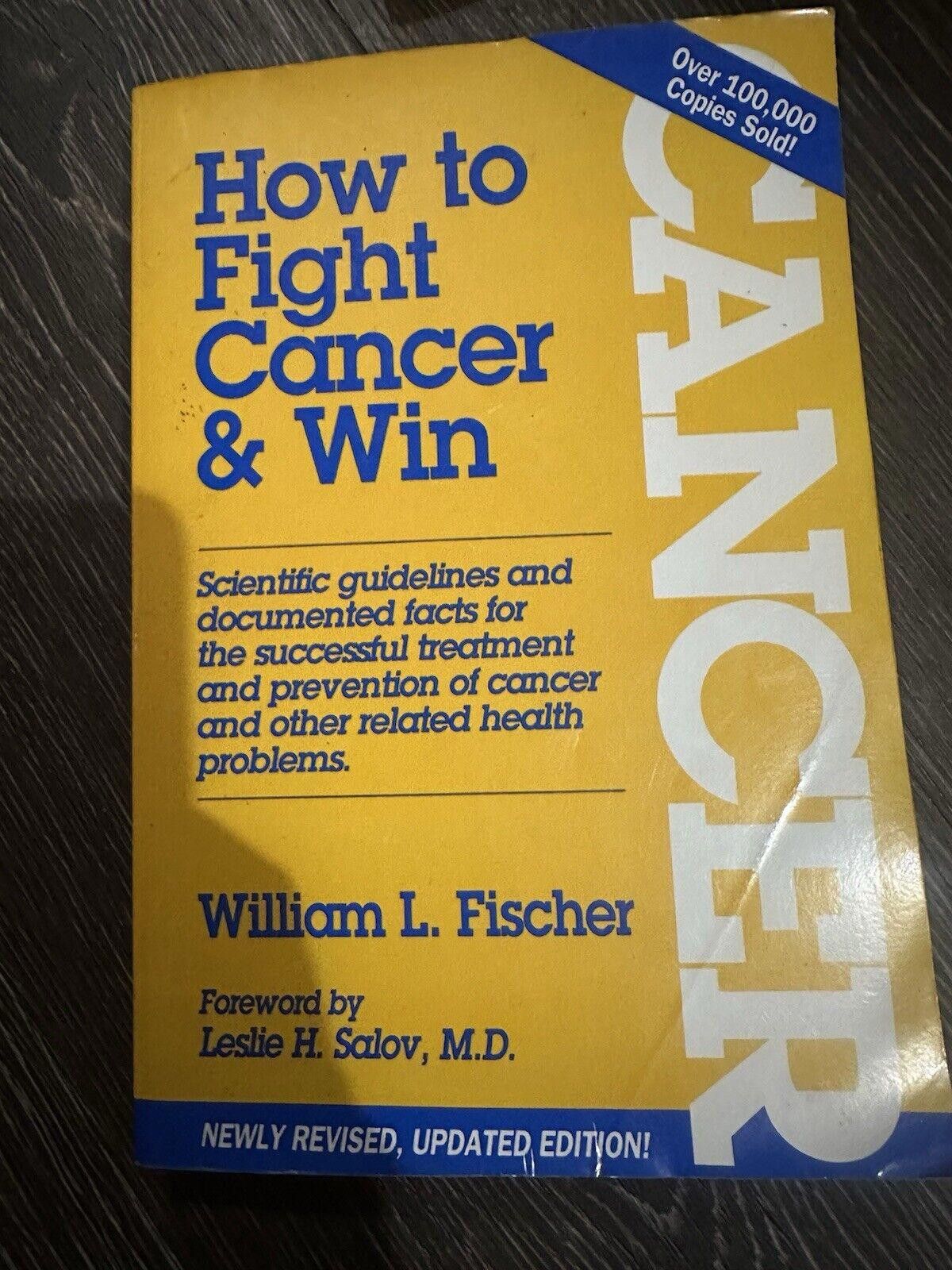 Designer How to fight cancer & win - by: William L. Fischer Size ONE SIZE - 8 Thumbnail