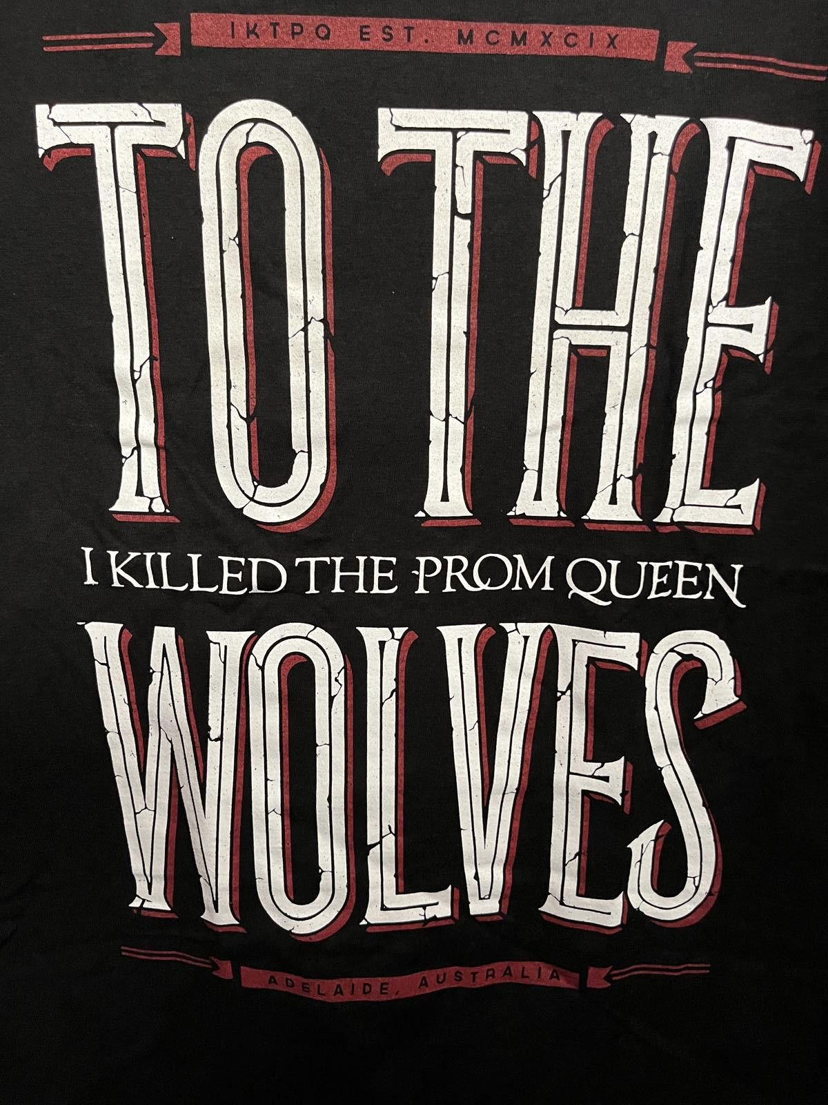 Designer I Killed the Prom Queen T-shirt To The Wolves Australia Tee Size US S / EU 44-46 / 1 - 3 Thumbnail