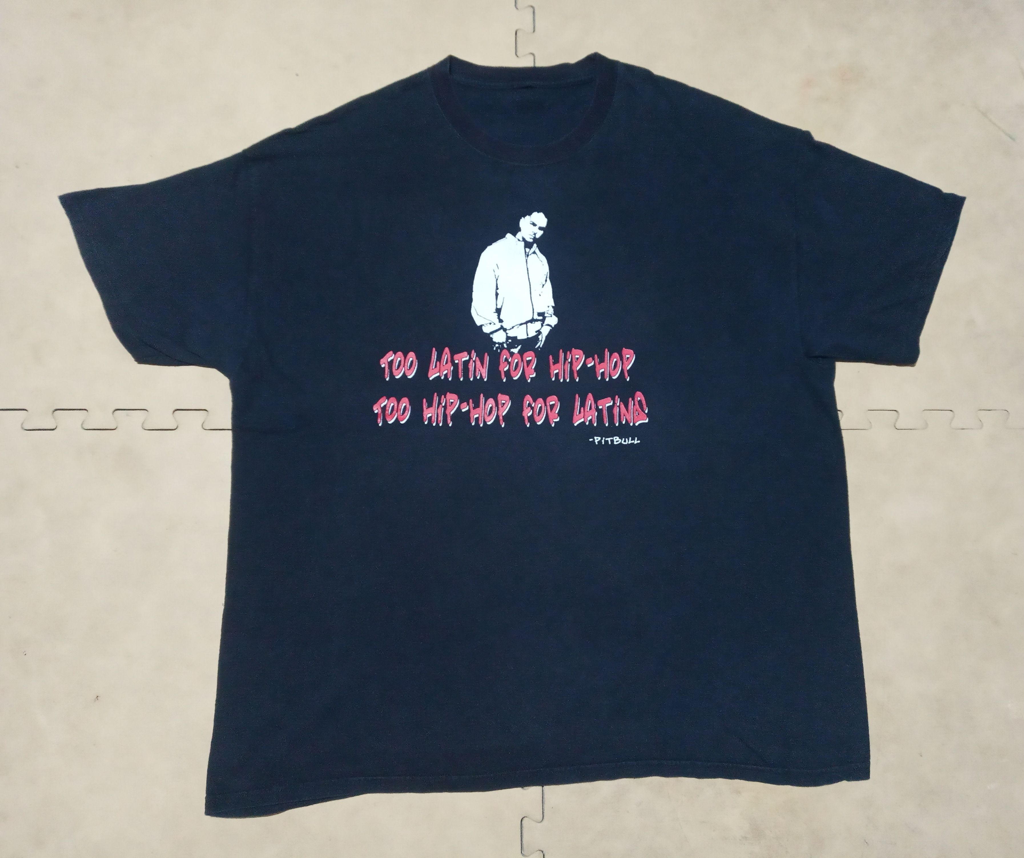 Rap Tees Pitbull "Too Latin for Hip Hop , Too Hip Hop for Latin" Size US XL / EU 56 / 4 - 1 Thumbnail
