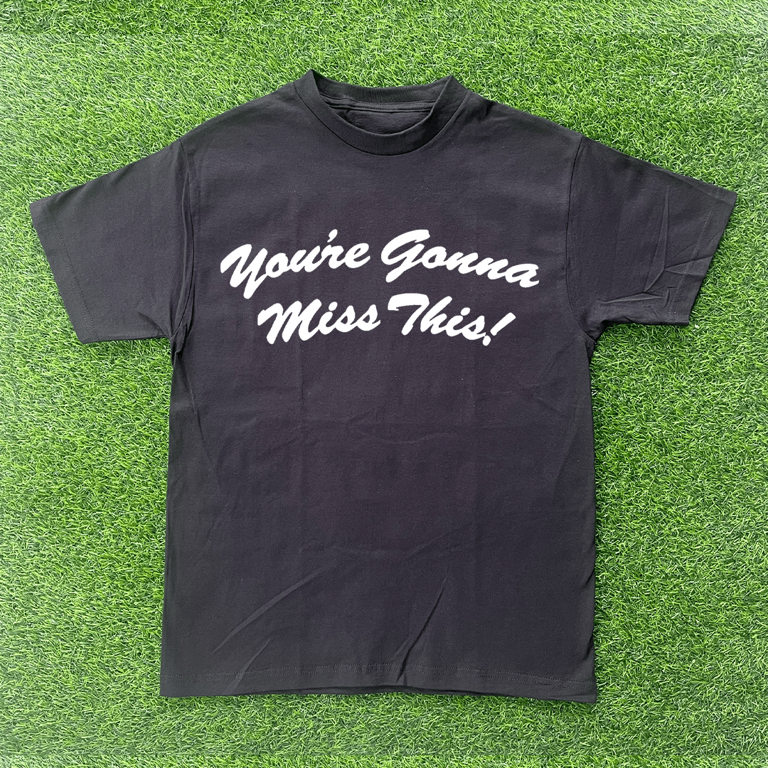 Vintage YOU'RE GONNA MISS THIS! TSHIRT Size US L / EU 52-54 / 3 - 1 Preview
