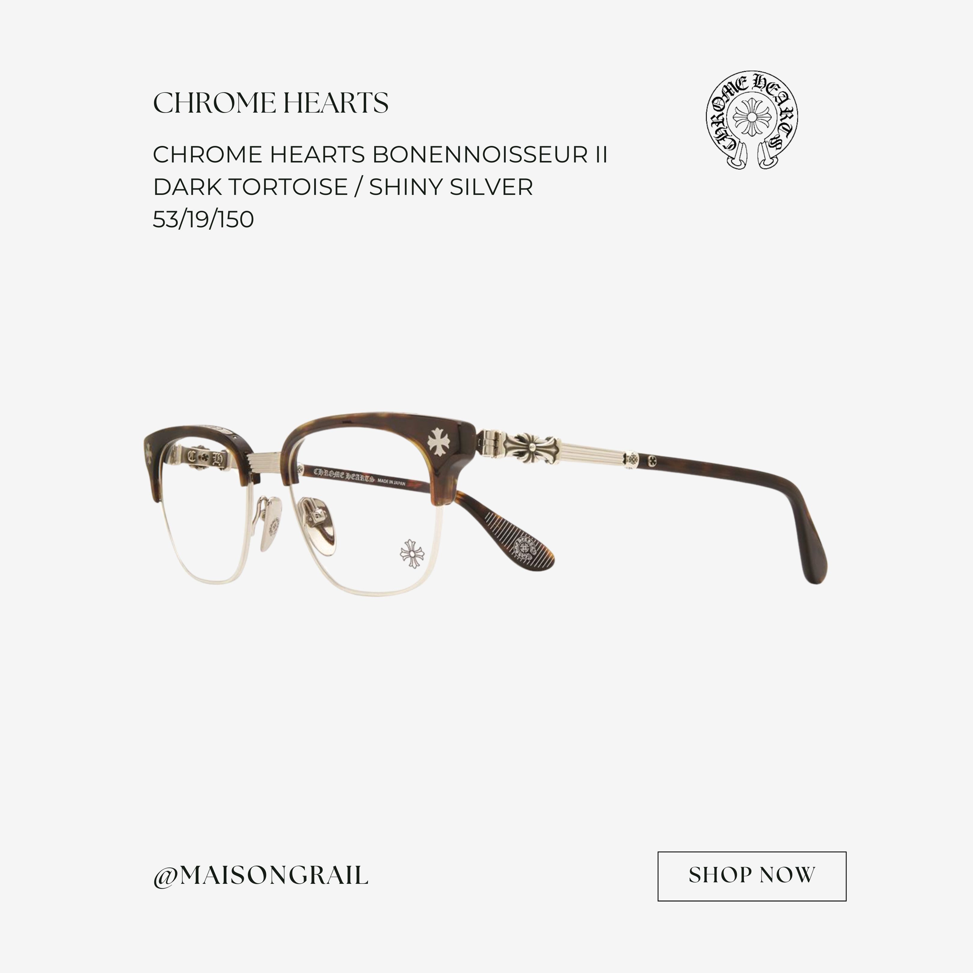値下げ不可 即購入Chrome Hearts BONENNOISSEUR II Chrome Hearts BONENNOISSEUR II Glasses - SHENGLI ROAD MARKET