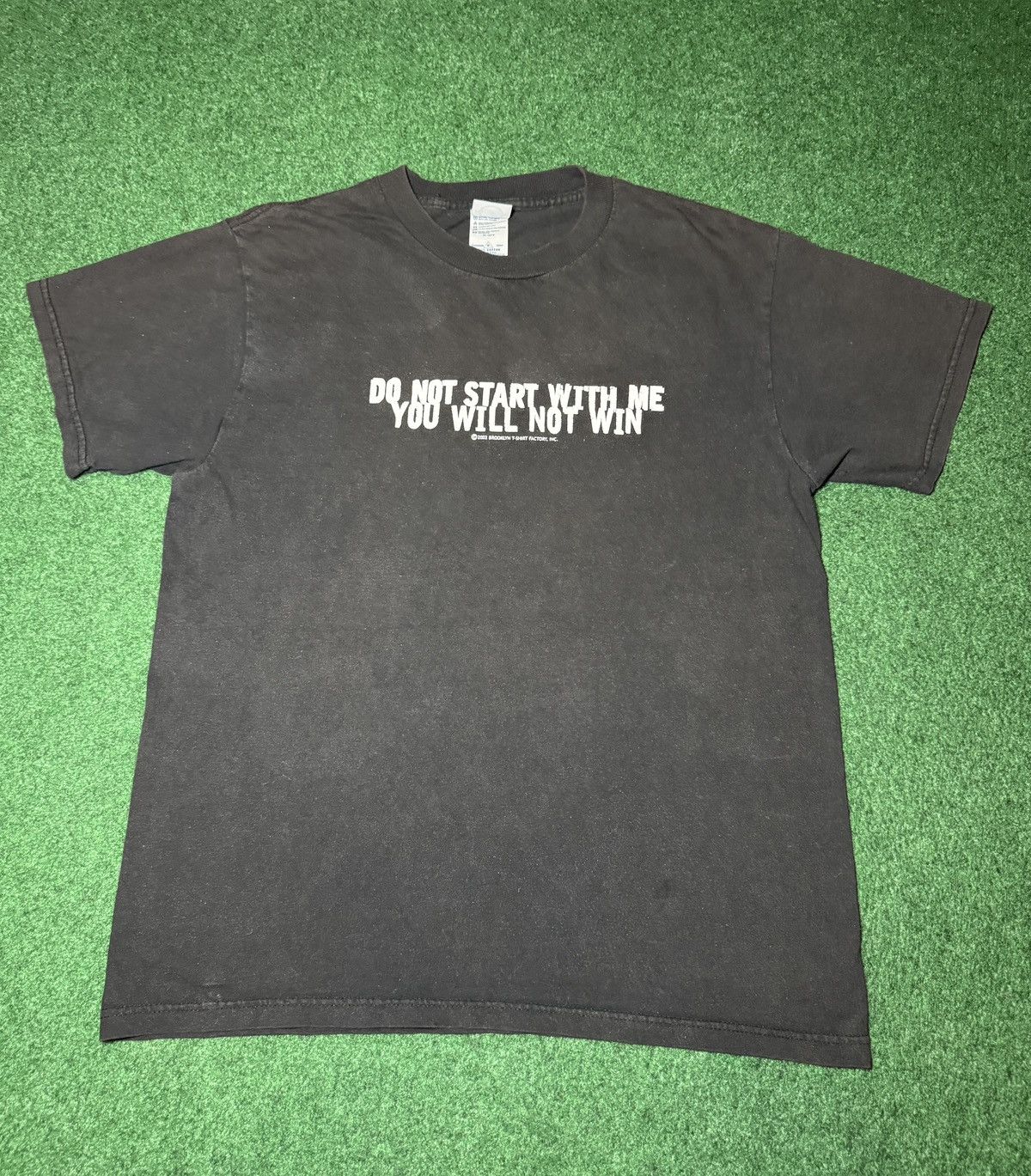 Delta Y2K Attitute Do Not Start With Me You Will Not Win T Shirt Size US M / EU 48-50 / 2 - 1 Thumbnail
