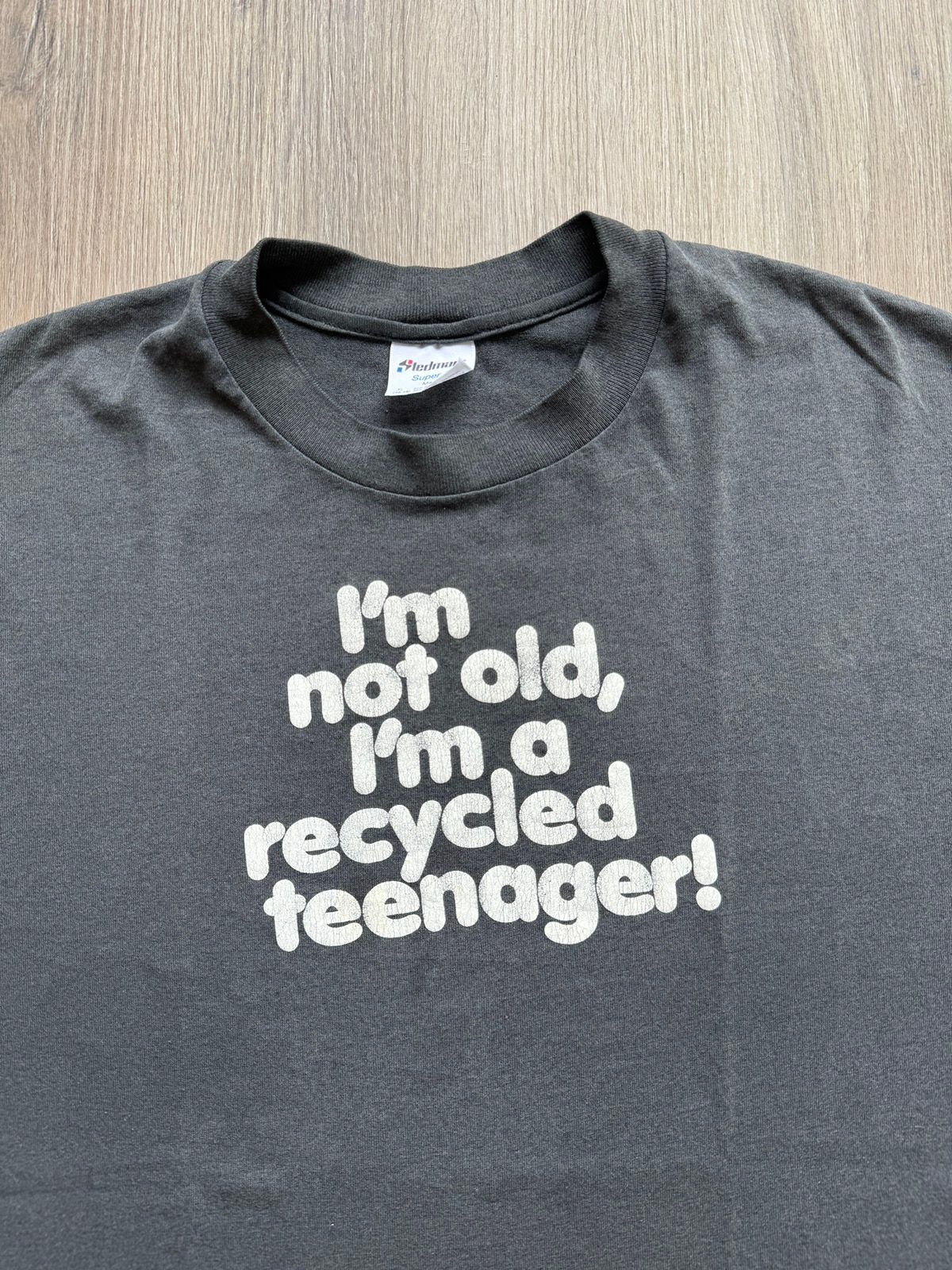 Vintage Vintage 90s I’m not old, I’m a Recycled Teenager! Statement Size US XL / EU 56 / 4 - 3 Thumbnail