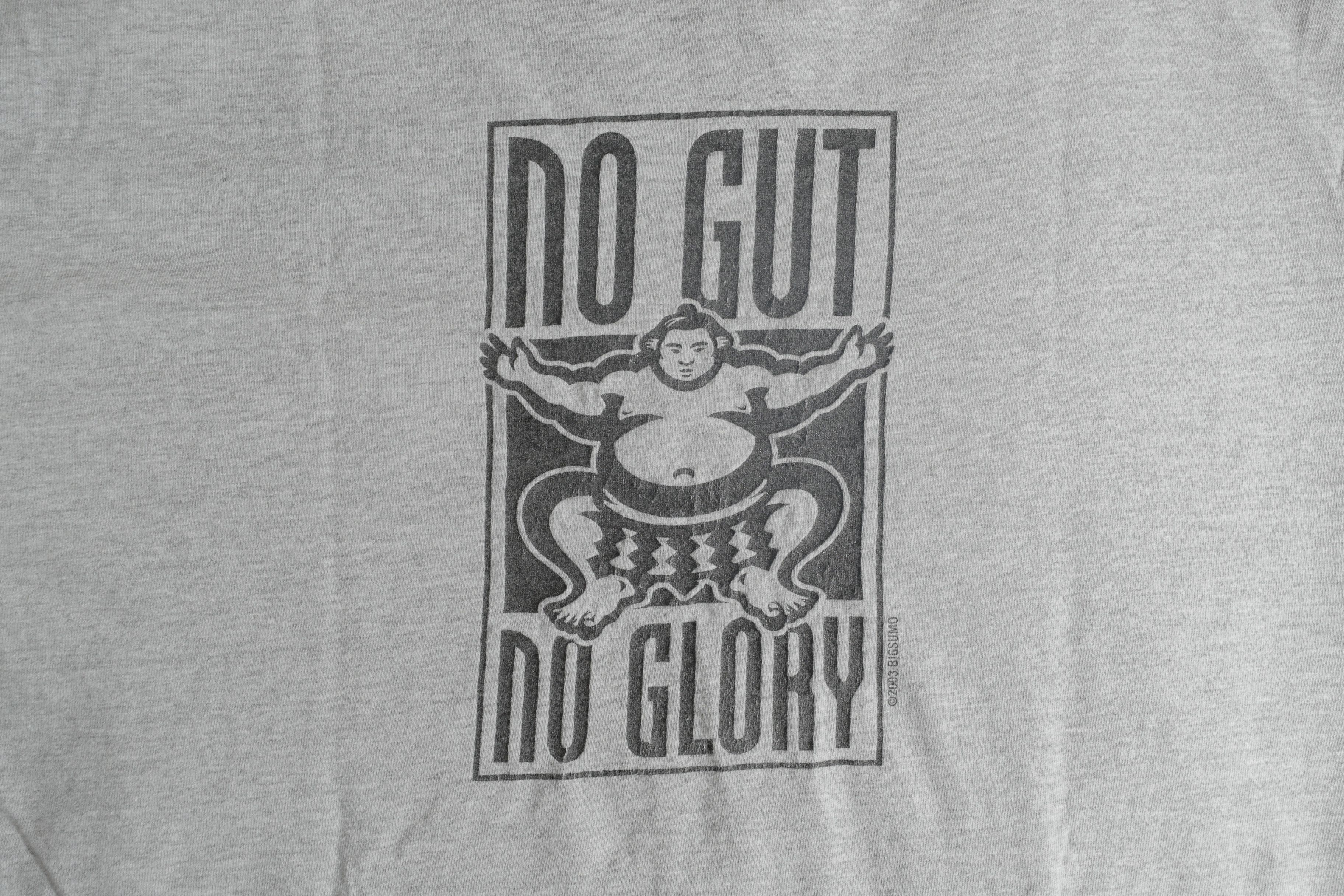 Vintage Big Sumo Tee Shirt Company No Gut No Glory 2003 Shirt Size US L / EU 52-54 / 3 - 10 Thumbnail