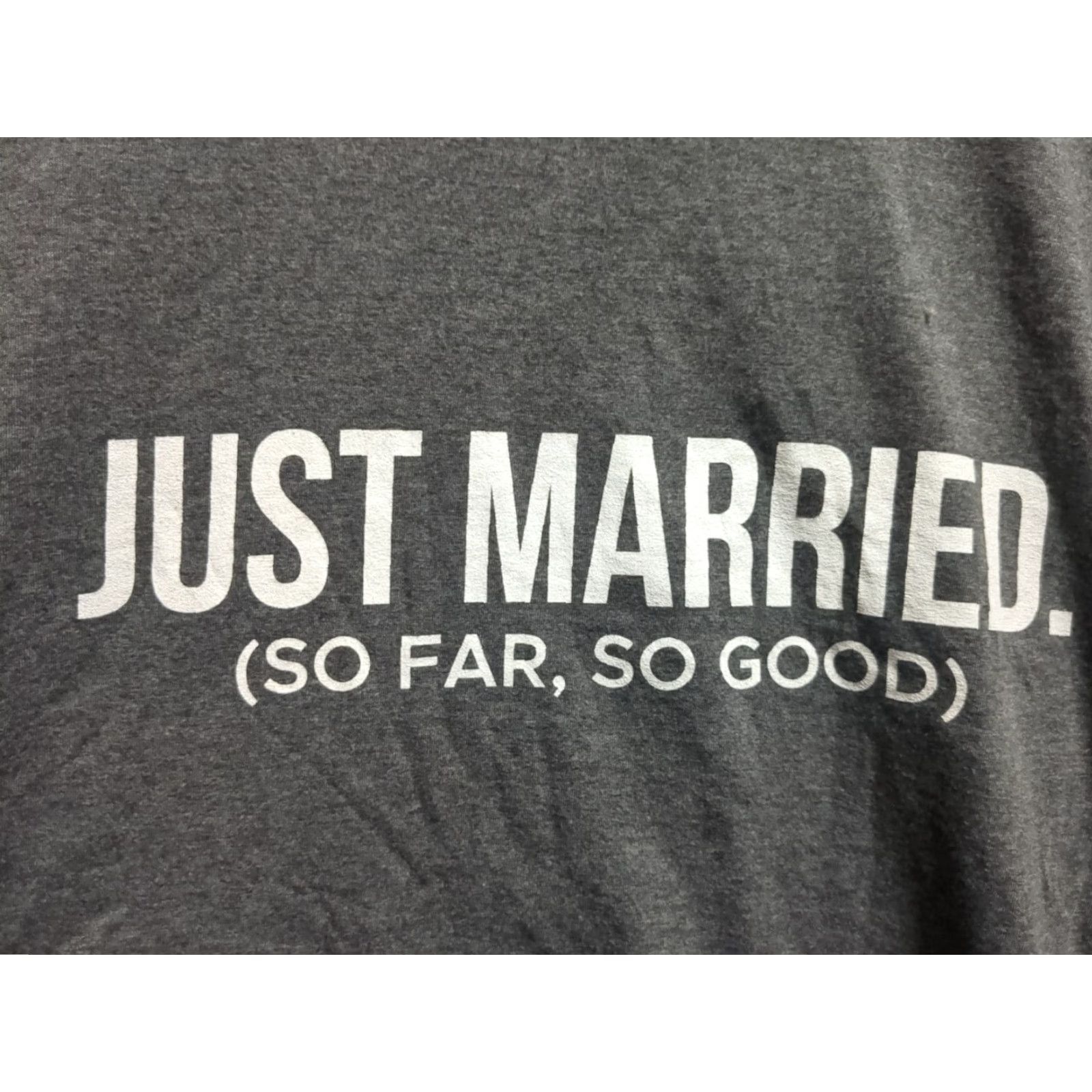 Port & Company JUST MARRIED So Far, So Good - T-Shirt - Port & Company - Unisex Adults - L - Gray / White Letters Size US L / EU 52-54 / 3 - 2 Thumbnail