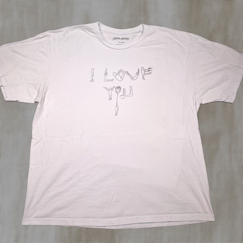 Fucking Awesome Fucking Awesome - I Love You T-Shirt (black) | Grailed