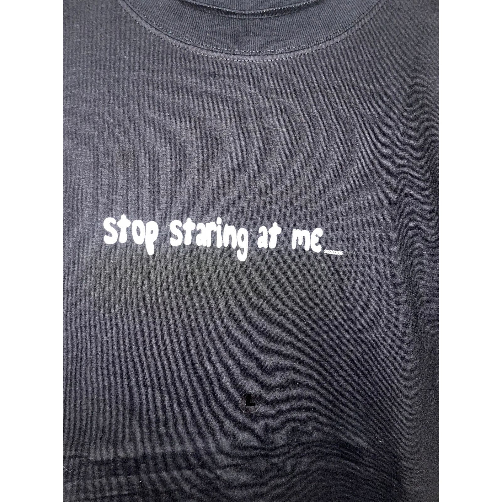 Gildan Y2K Stop Staring At Me Joke Humor Black Shirt 2000s Large L Size US L / EU 52-54 / 3 - 2 Thumbnail