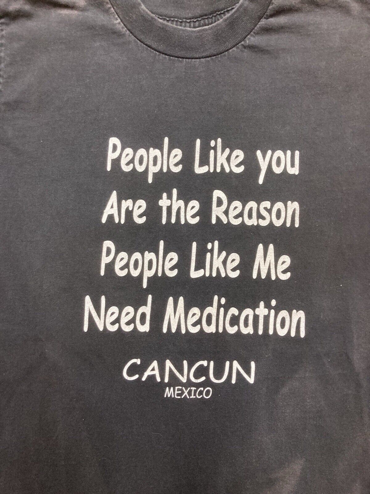 Hot Topic × Vintage y2k t shirt people like you are reason I need medication L Size US L / EU 52-54 / 3 - 2 Thumbnail