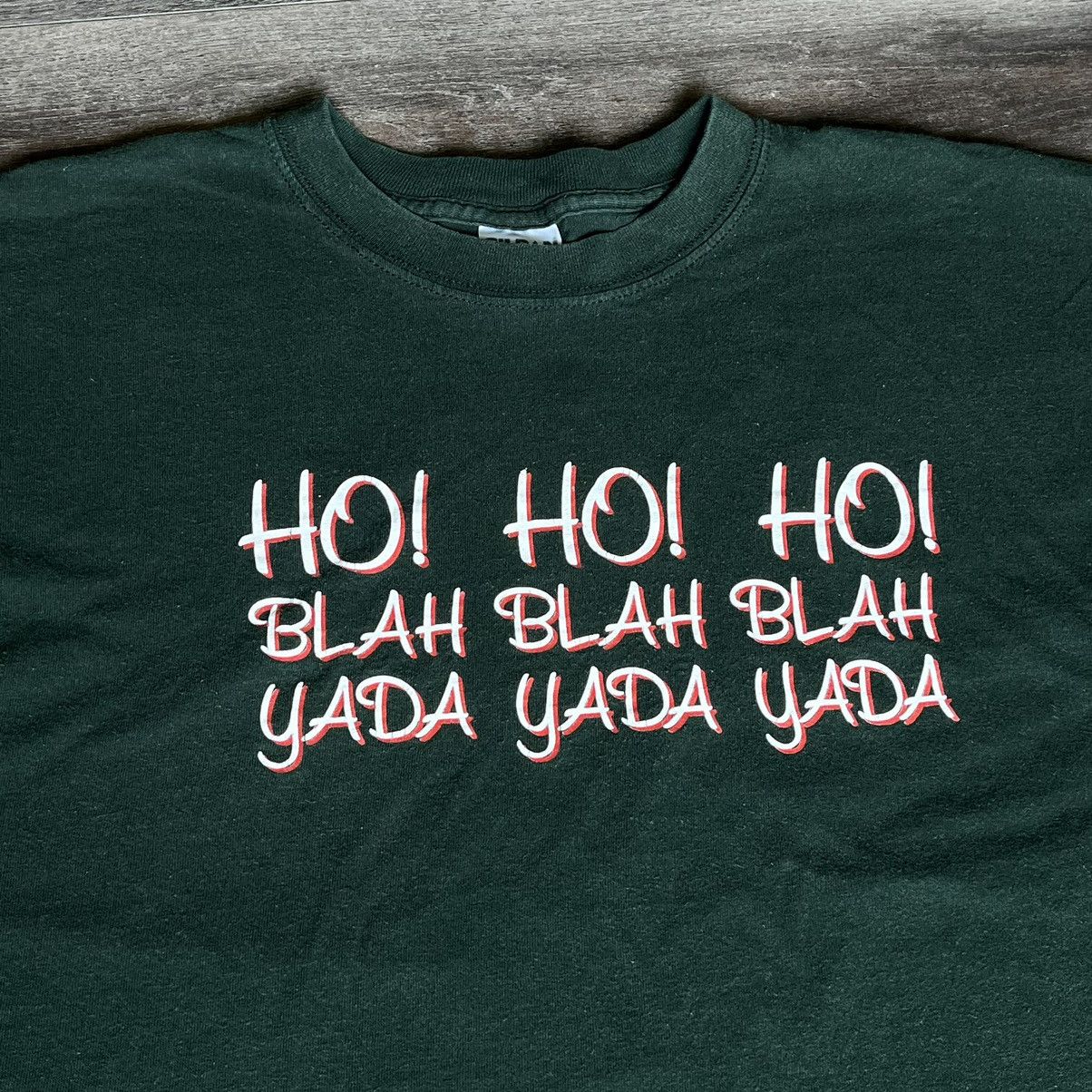 Vintage Vintage Y2K Christmas Ho Ho Ho Blah Blah Yada Yada Humor Tee Size US L / EU 52-54 / 3 - 1 Thumbnail