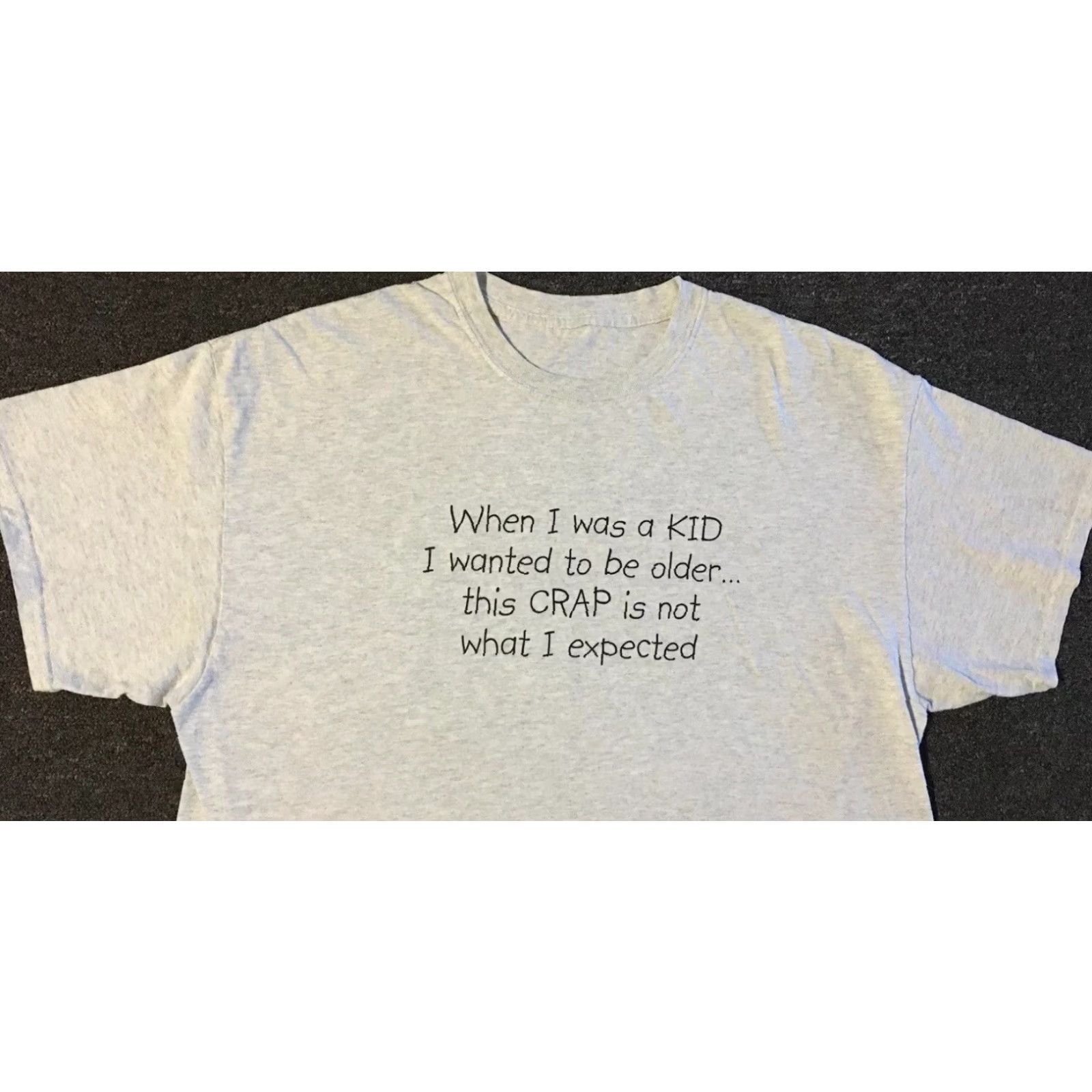 Vintage VINTAGE This Crap Isn’t What I Expected Faded Shirt XL Sarcasm T-Shirt Mens Gray 80s 90s Grunge Funny Saying Joke Size US XL / EU 56 / 4 - 5 Thumbnail