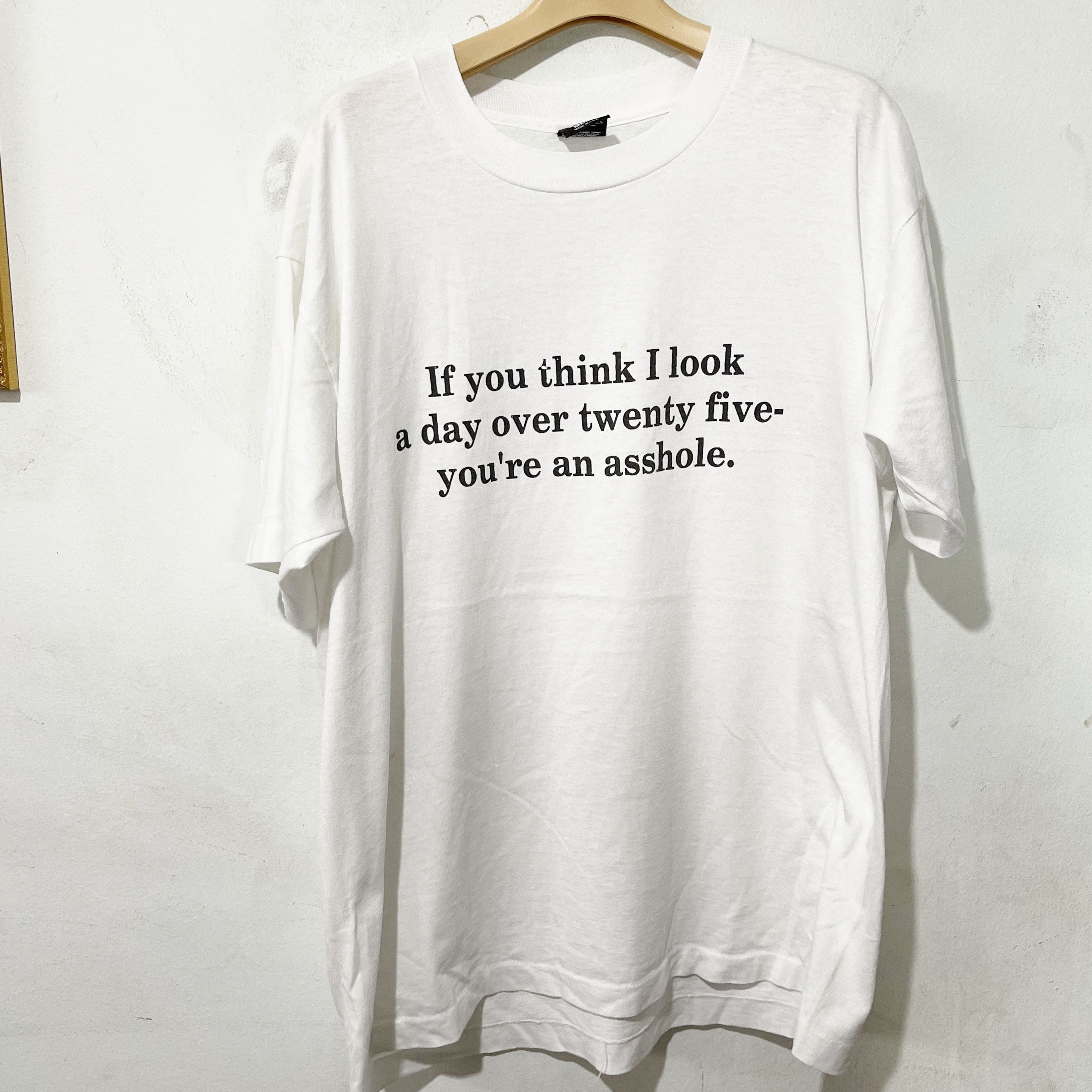 Vintage Vintage 90s If You Think I Look a Day T-shirt Size US XL / EU 56 / 4 - 1 Thumbnail