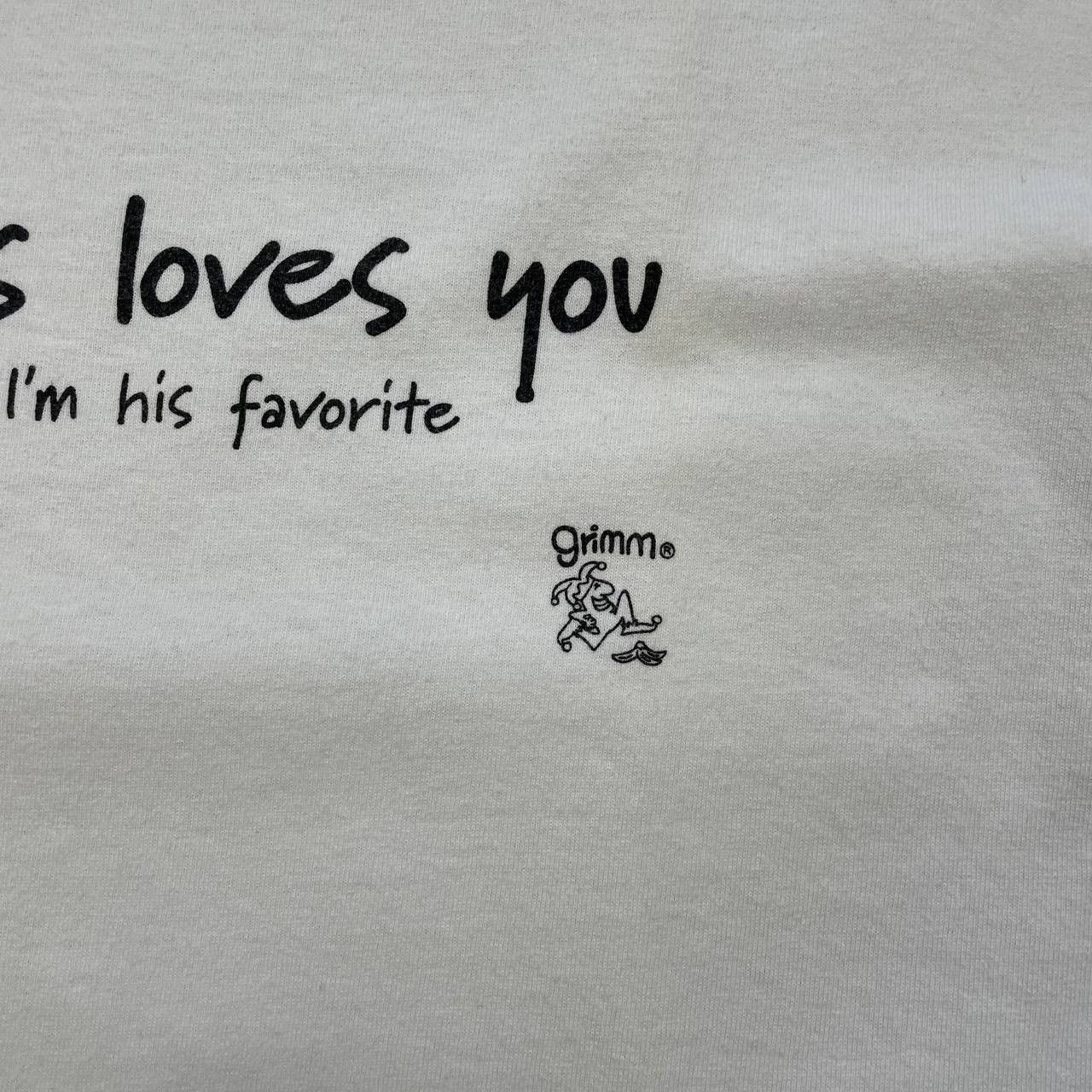 Vintage Vintage Quote Jesus Loves You, But I'm His Favorite T Shirt Size US M / EU 48-50 / 2 - 6 Thumbnail