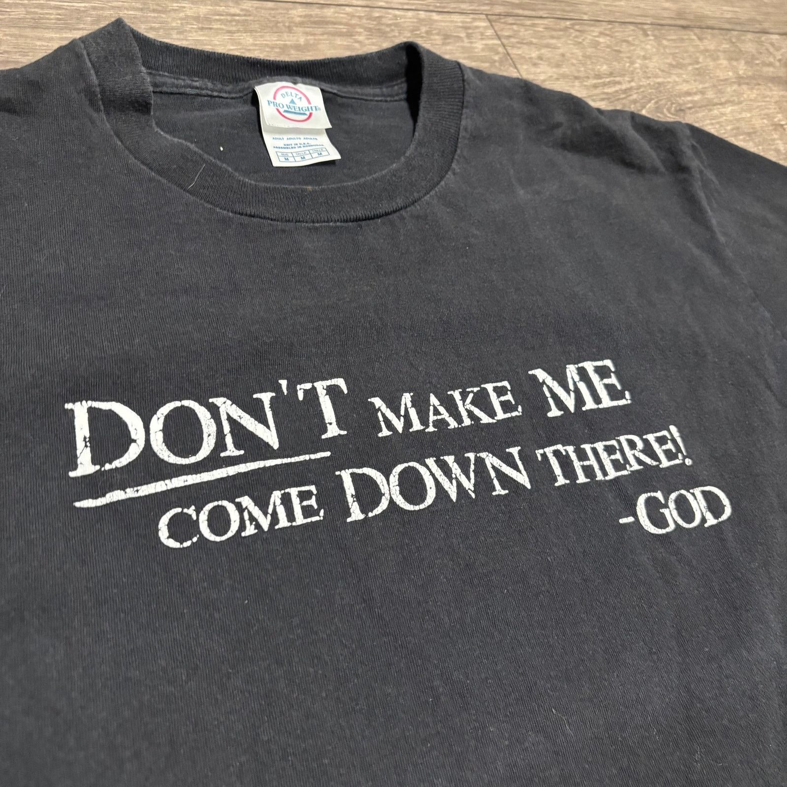 Delta × Vintage Vintage Don't Make Me Come Down There God Tee Sz M 00s Size US M / EU 48-50 / 2 - 2 Thumbnail