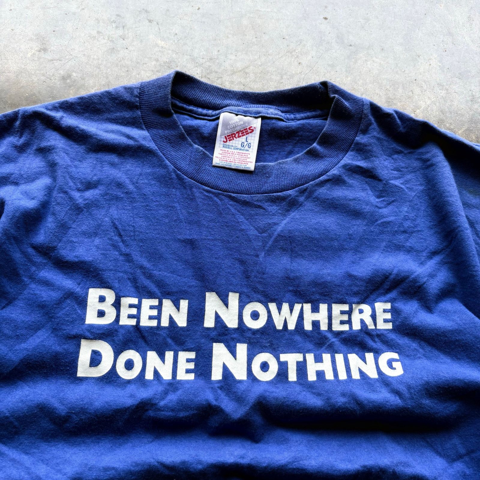 Vintage Funny 90s Been Nowhere Done Nothing Graphic T-shirt Size US L / EU 52-54 / 3 - 2 Thumbnail