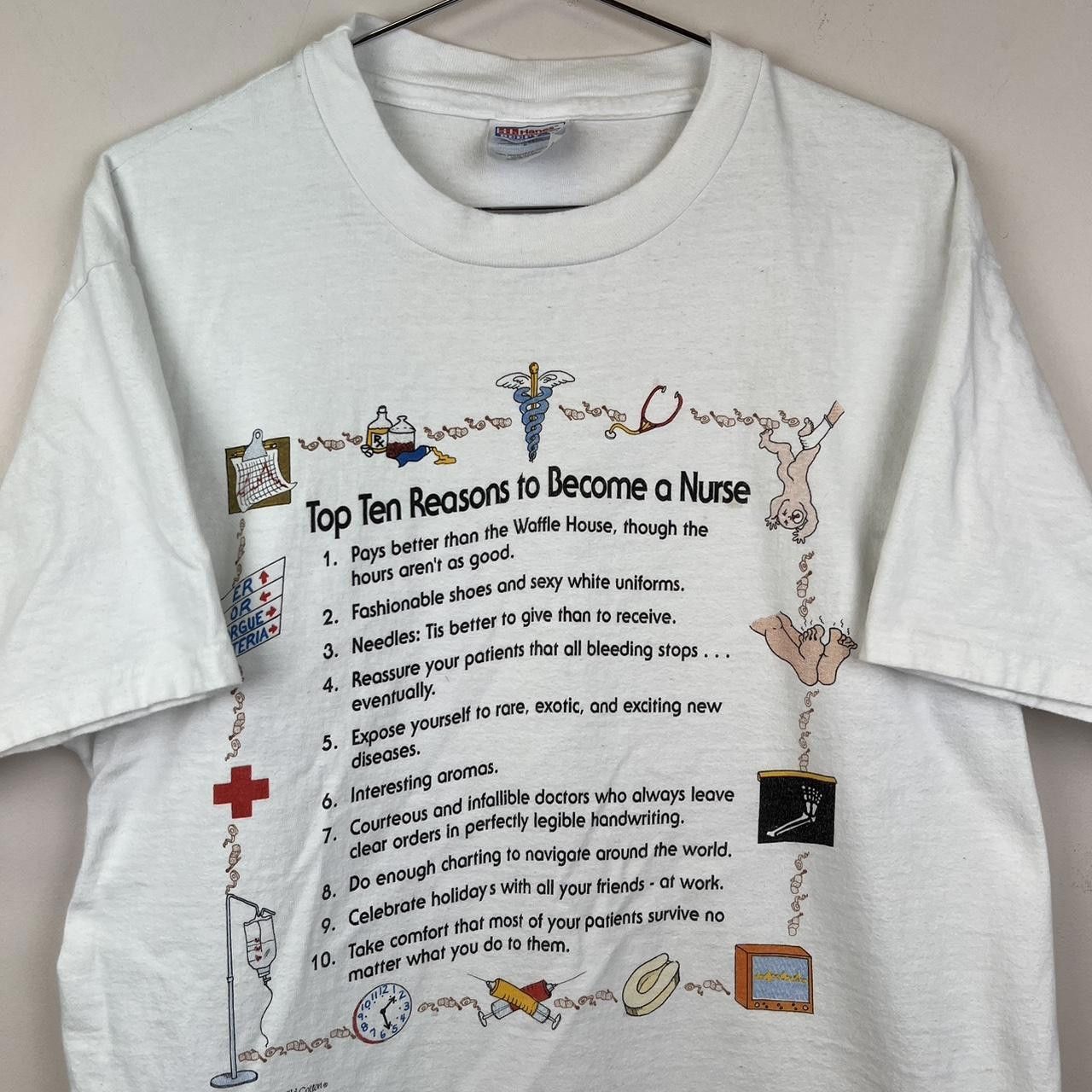 Designer Nurse Humor Tee - Top Ten Reasons to Become a Nurse Size US L / EU 52-54 / 3 - 2 Thumbnail
