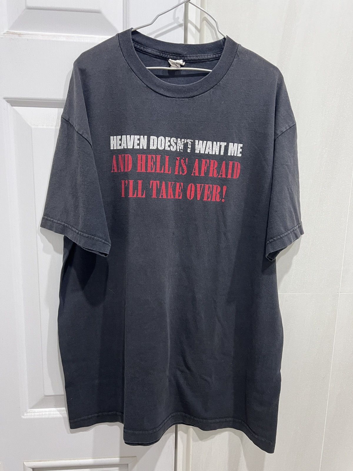 Vintage Vintage Y2K "Heaven Doesn't Want Me" Slogan Tee Faded Size US L / EU 52-54 / 3 - 2 Thumbnail