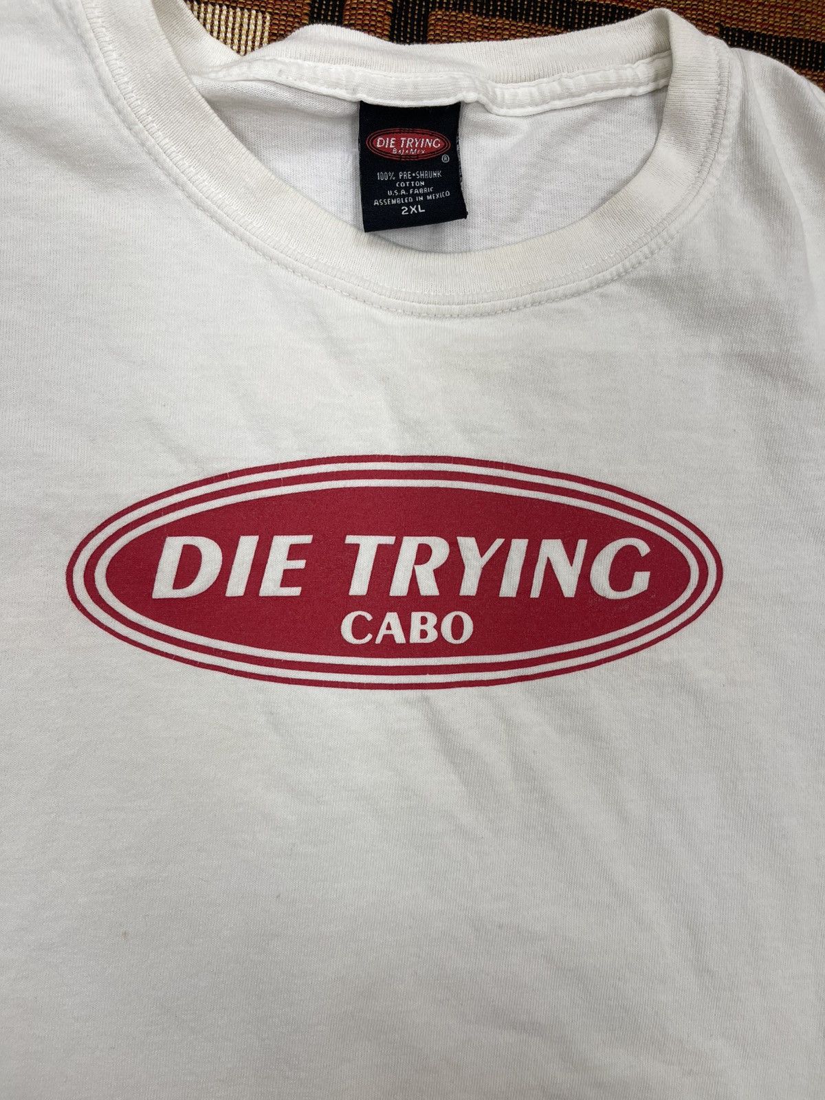 Japanese Brand × Vintage DIE TRYING CABO 2XL HUMOR TEE Size US XXL / EU 58 / 5 - 3 Thumbnail